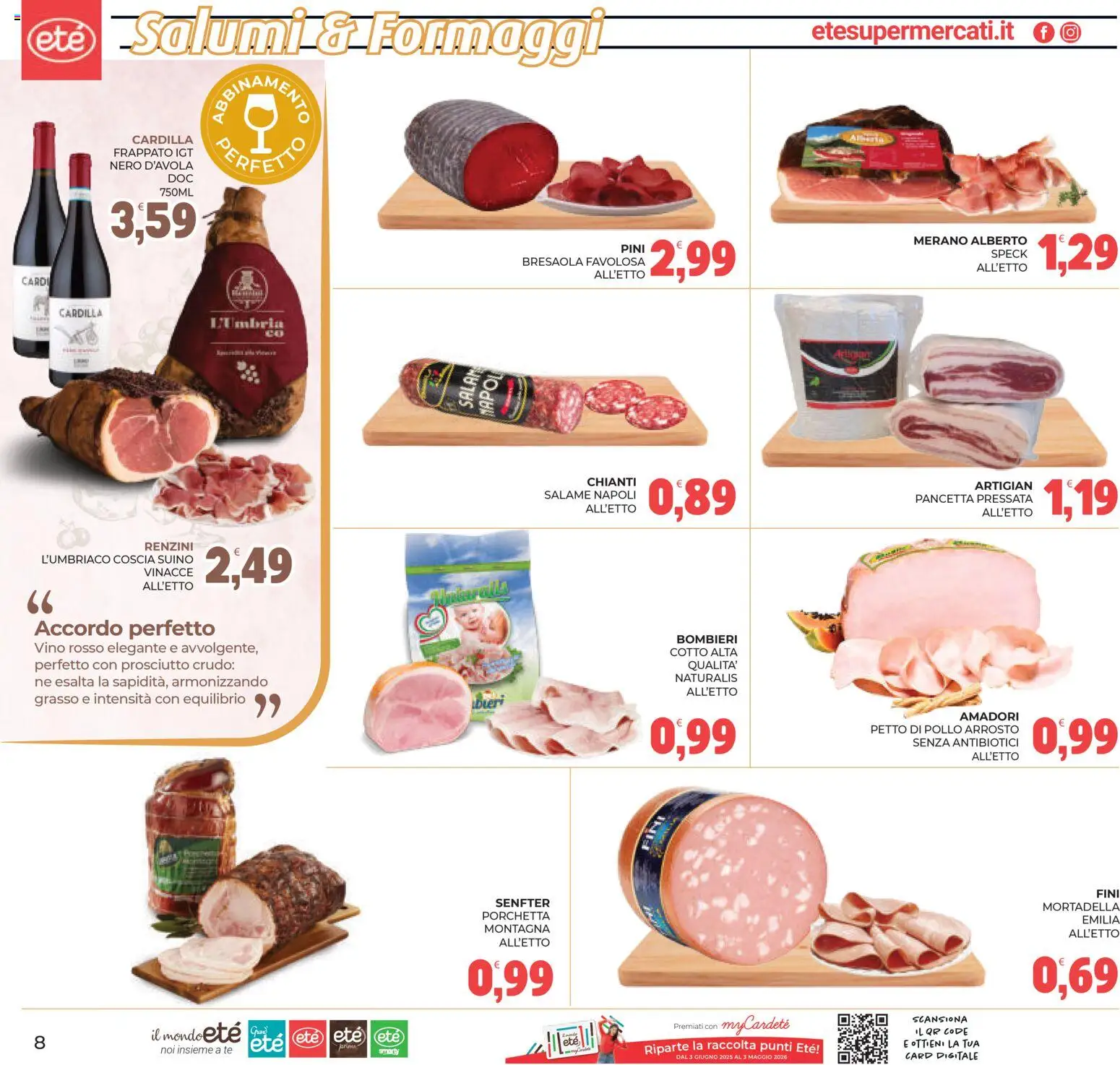 Volantino Eté del 17.04.2026 | Pagina: 8 | Prodotti: Prosciutto Crudo, Bresaola, Suino, Mortadella