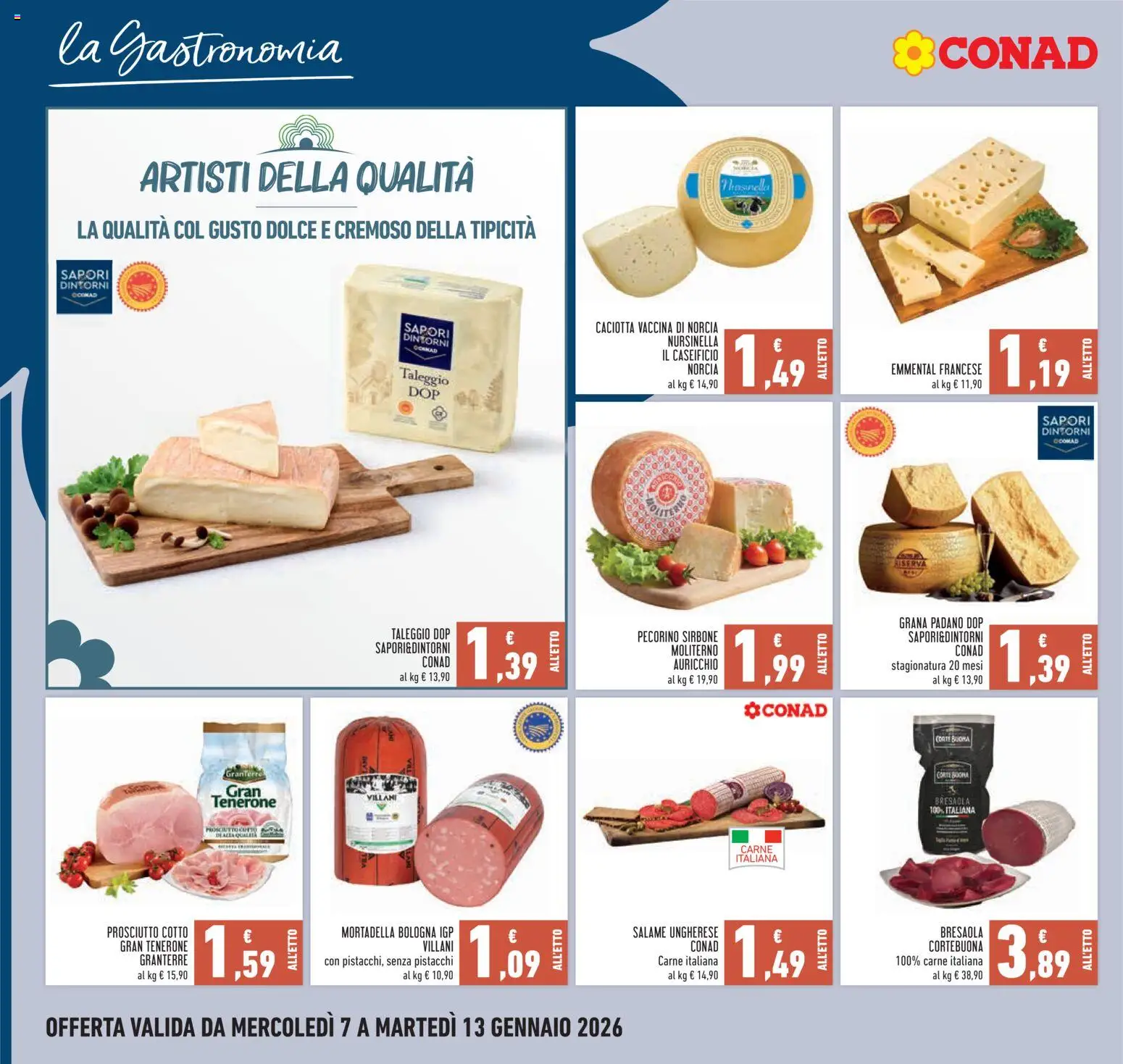 Volantino Conad del 07.01.2026 | Pagina: 10 | Prodotti: Prosciutto Cotto, Bresaola, Prosciutto, Pistacchi