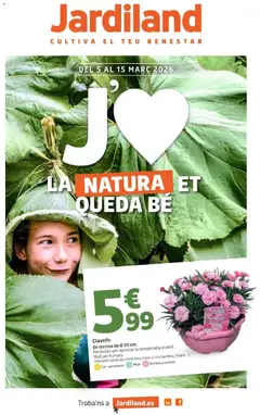 Vista previa Jardiland - La natura et queda bé. válido desde el 05.03.2026