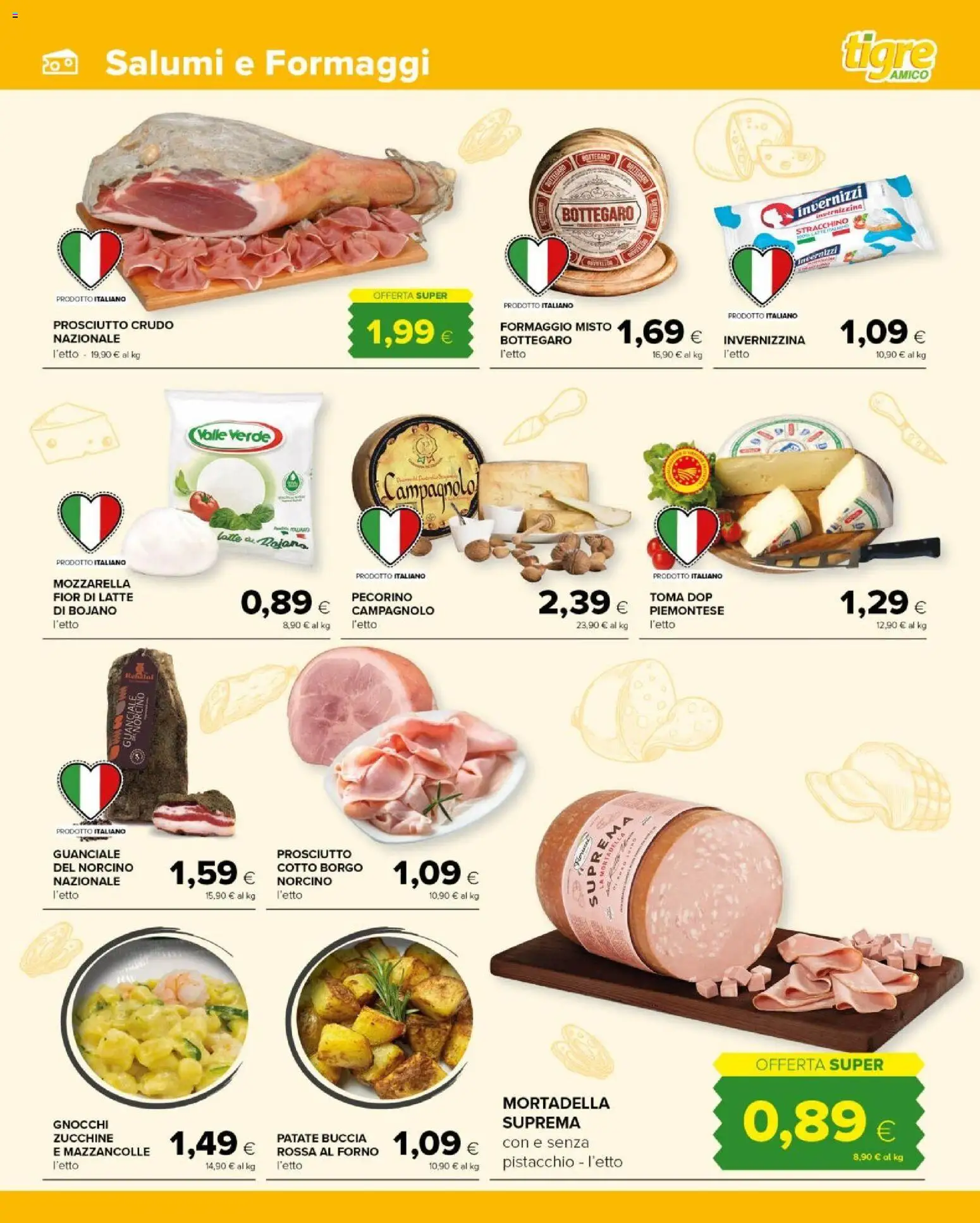 Volantino Tigre del 07.04.2026 | Pagina: 3 | Prodotti: Patate, Zucchine, Forno, Pecorino
