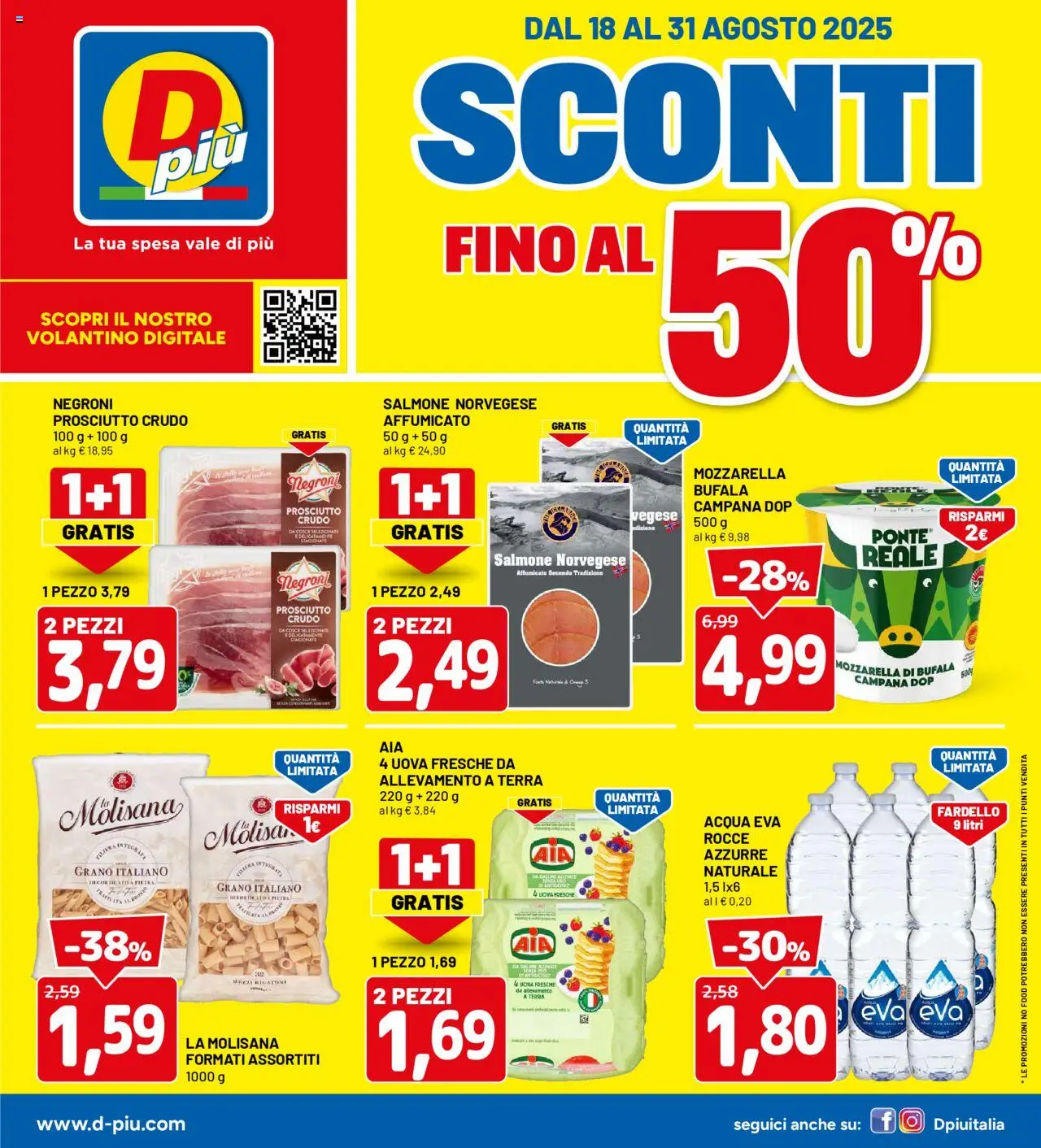 Volantino D Più del 18.08.2025 | Pagina: 1 | Prodotti: Prosciutto Crudo, Salmone, Acqua, Terra