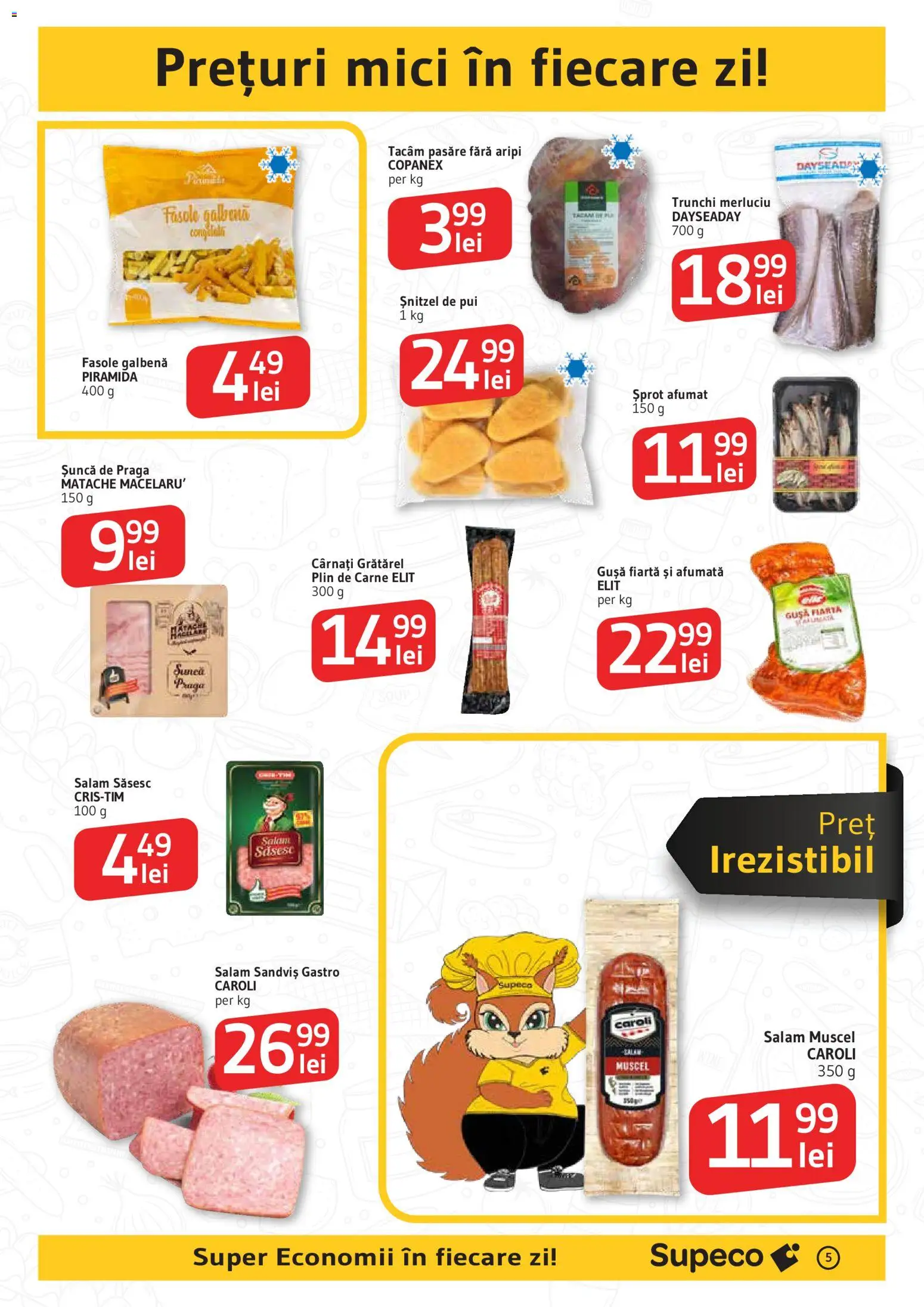 Noul catalog Supeco – valabil de la 22.01.2026 | Pagină: 5 | Produse: Bahçe aydınlatması, Hacıyatmaz Kedi Oyuncağı, Mici, Salam