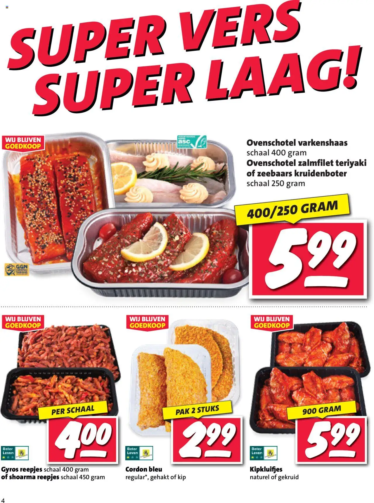  | Pagina: 4 | Producten: Schaal, Gehakt, Lapzselatin, Kip