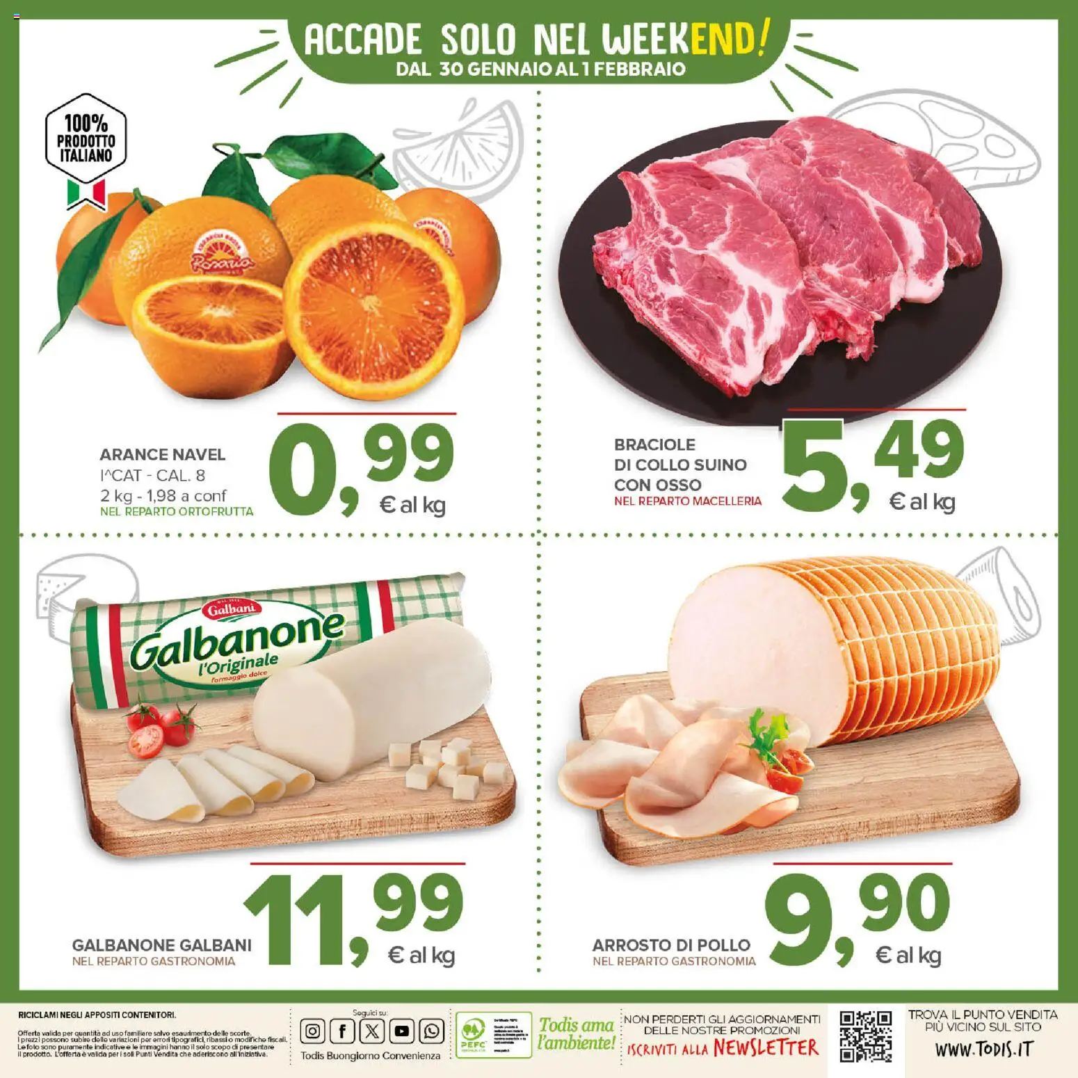 Volantino Todis del 22.01.2026 | Pagina: 20 | Prodotti: Arrosto, Arance, Suino, Formaggio