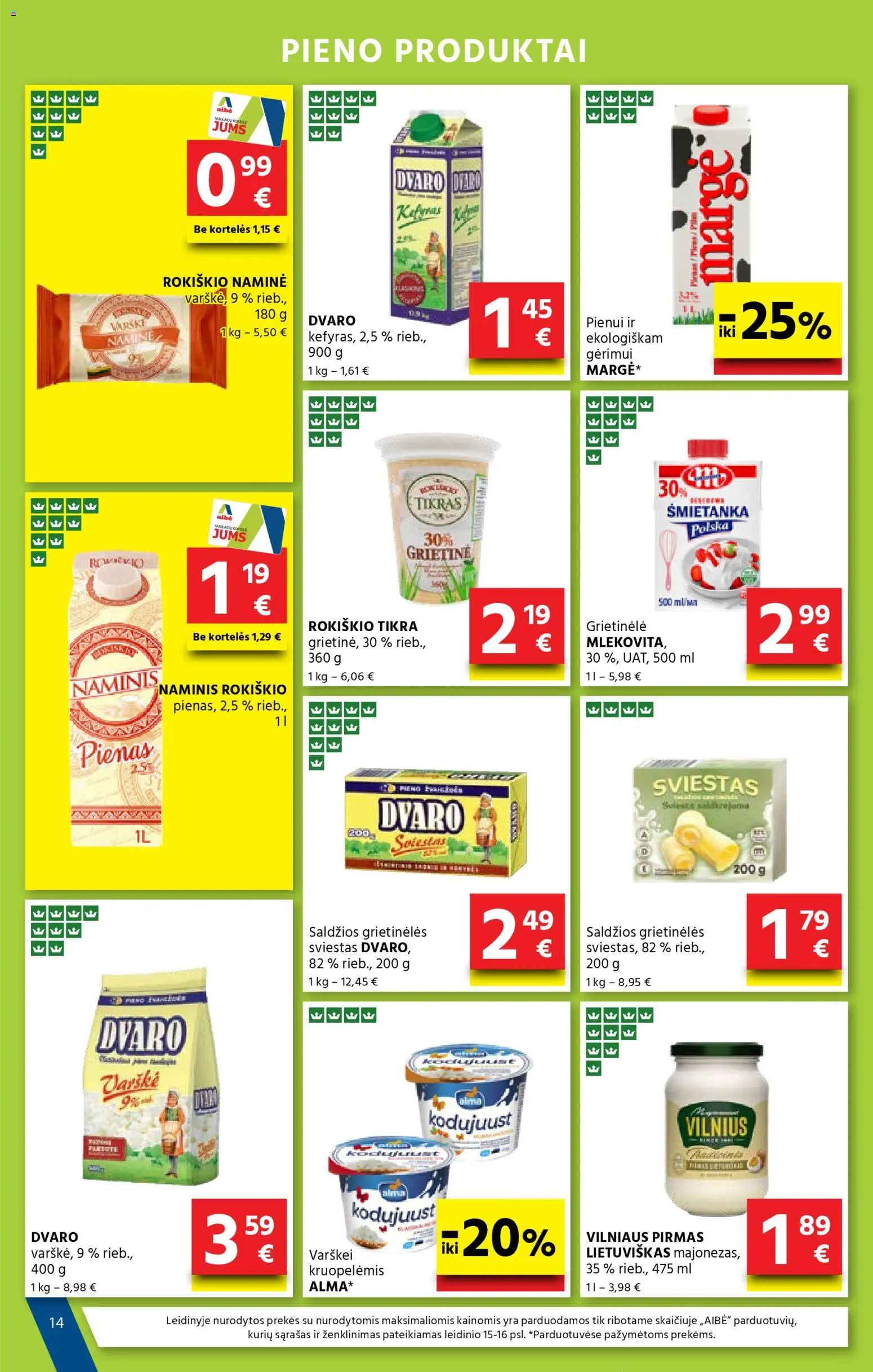 AIBE akcijos nuo 27.11.2025 | Puslapis: 14 | Prekių: Grietinėlė, Pienas, Sviestas, Grietinė