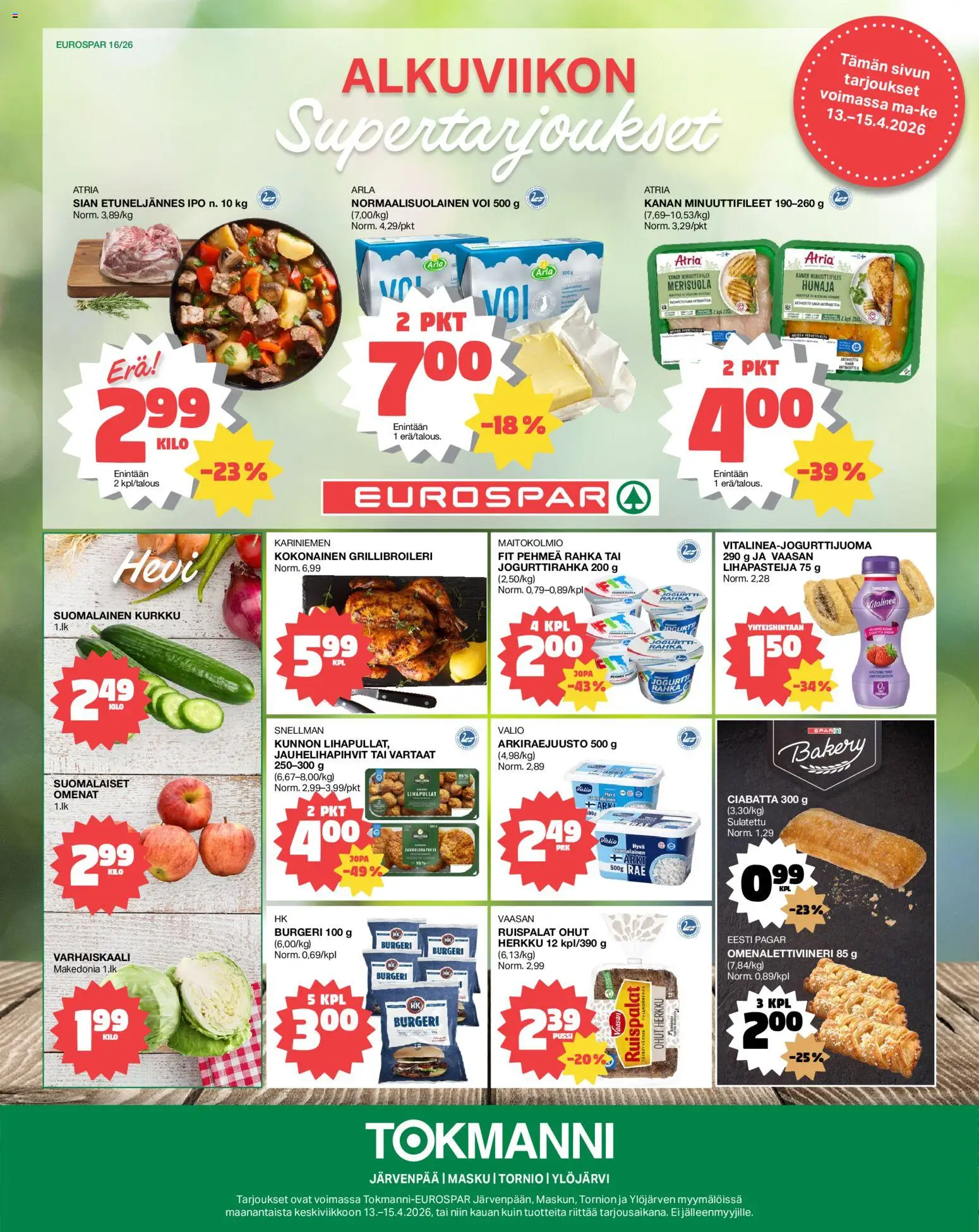 Tokmanni - EUROSPAR – voimassa 13.04.2026 alkaen | Sivu: 1 | Tuotteet: Kokonainen, Vartaat, Jogurtti, Omenat