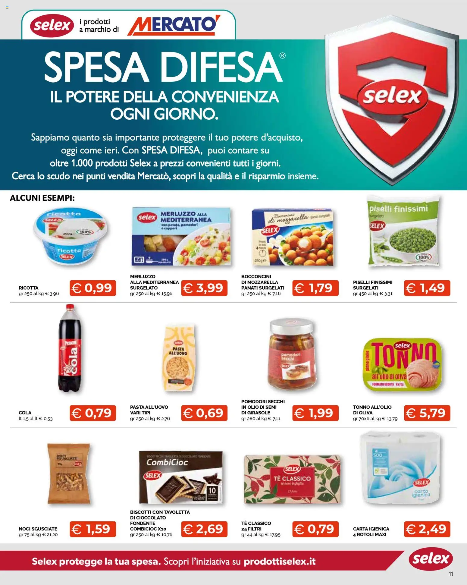 Volantino Mercatò del 16.02.2026 | Pagina: 11 | Prodotti: Carta igienica, Pinne, Pomodori secchi, Olio di Oliva