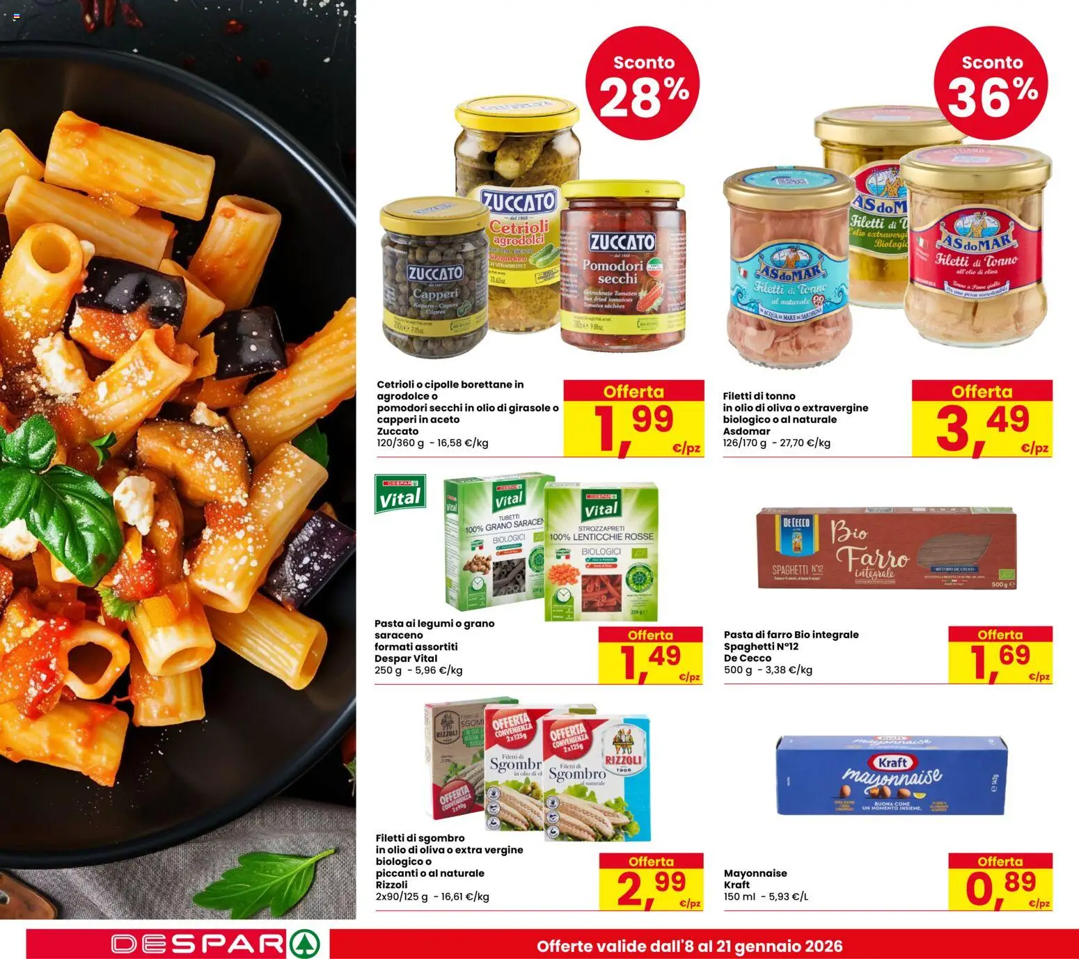 Volantino Despar del 08.01.2026 | Pagina: 20 | Prodotti: Acqua, Pasta, Olio di girasole, Olio di Oliva