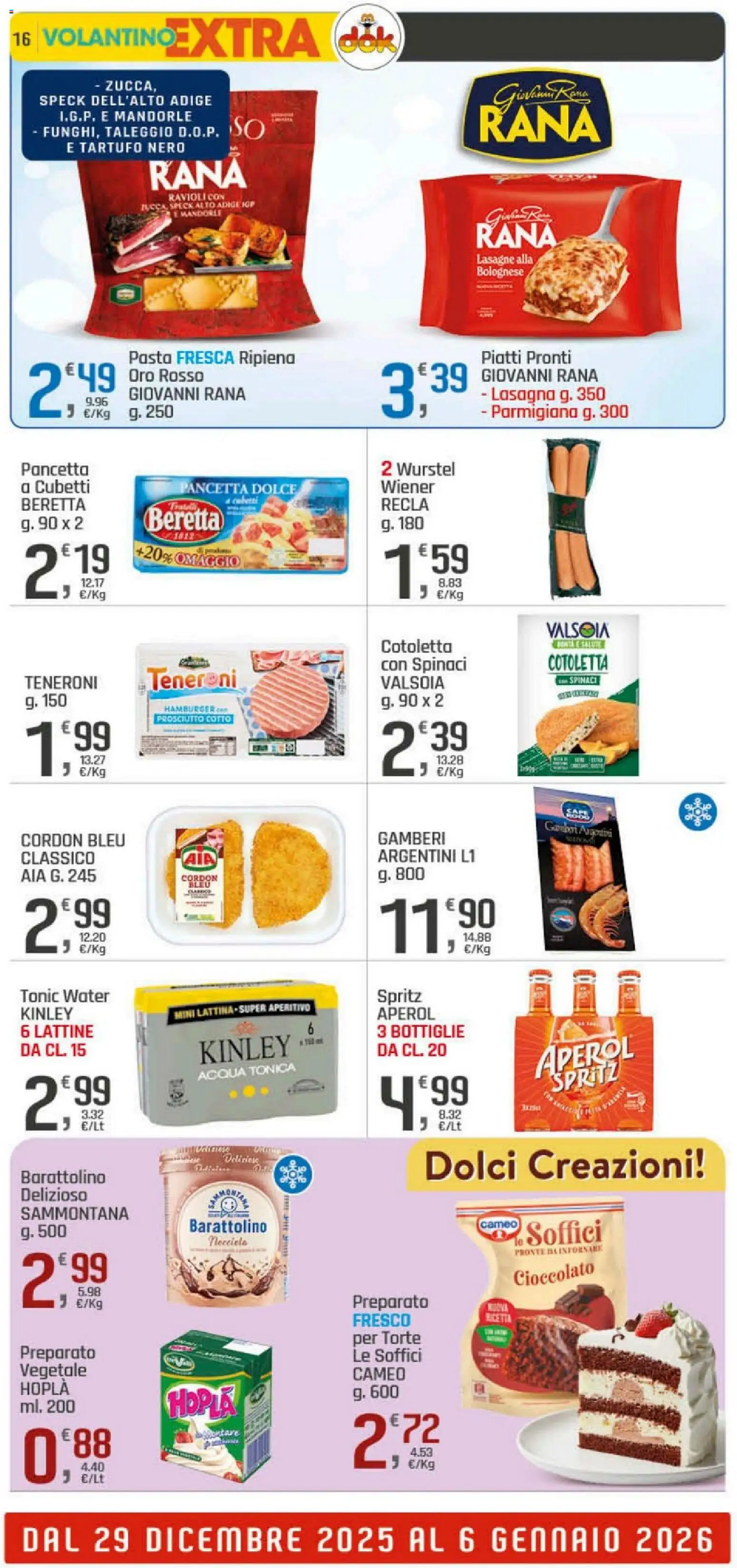 Volantino DOK del 29.12.2025 | Pagina: 16 | Prodotti: Tartufo, Cioccolato, Wurstel, Ravioli