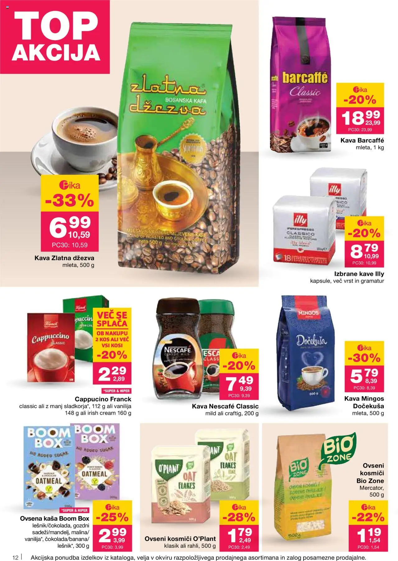 Mercator katalog │ velja od 31.07.2025 | Stran: 12 | Izdelki: Tijera de poda, Kos, Kava, Kosmici