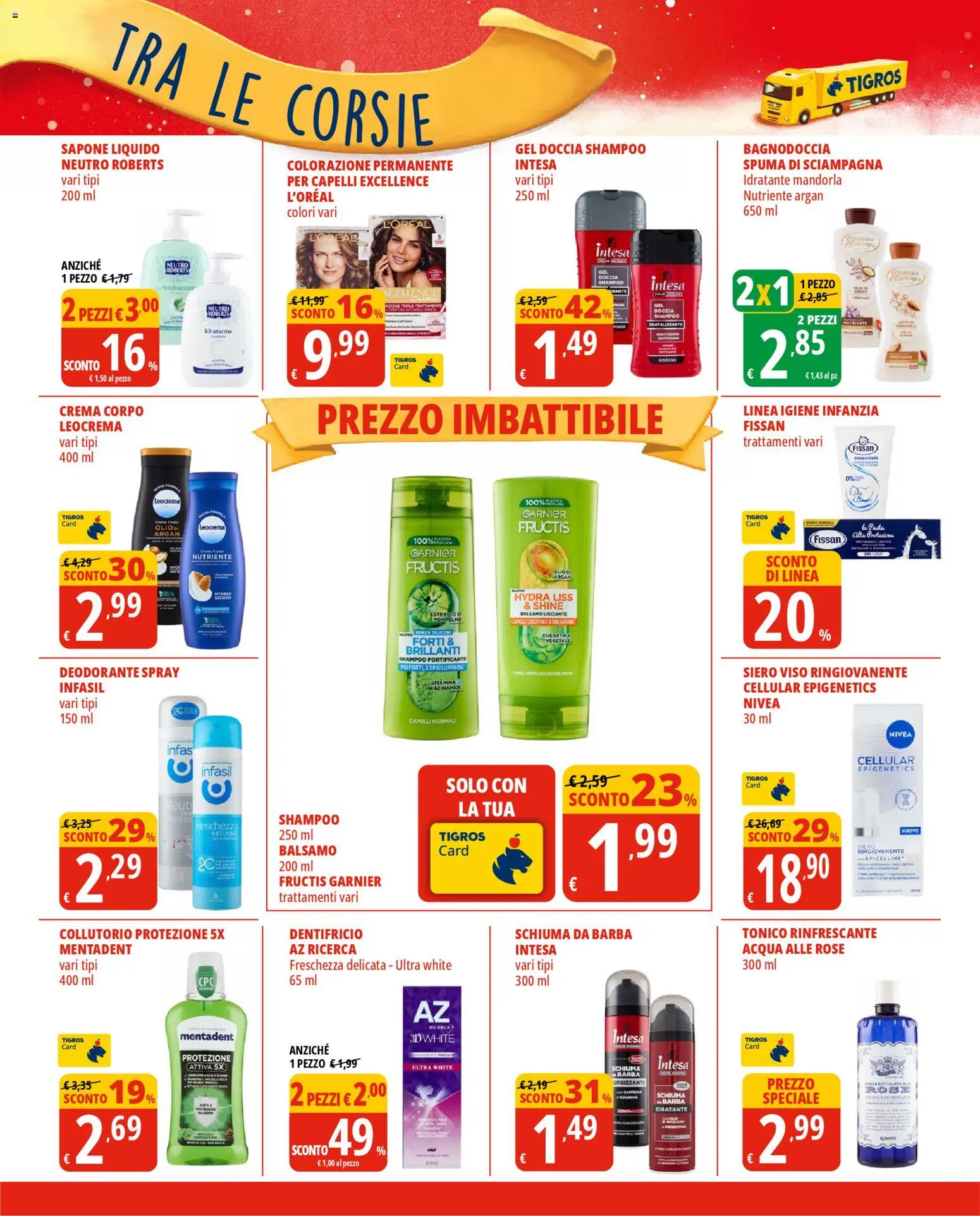 Volantino Tigros del 10.12.2025 | Pagina: 34 | Prodotti: Balsamo, Deodorante, Dentifricio, Collutorio