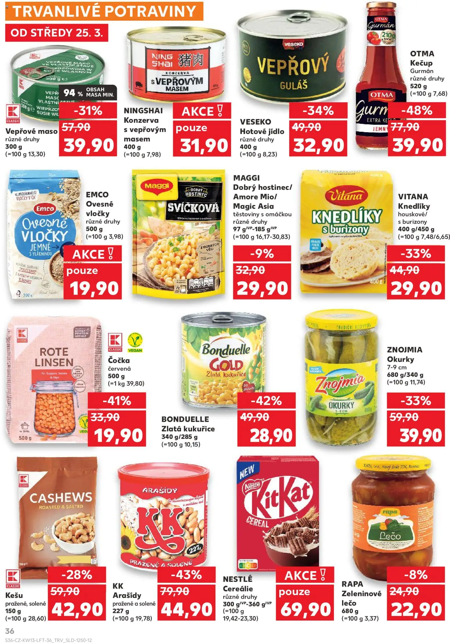 Kaufland - Kaufland leták od 25.03.2026 | Strana: 36 | Produkty: Kešu, Vločky, Kečup Gurmán Otma, Protein