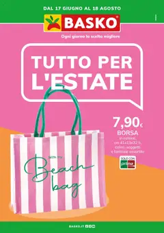 Anteprima del volantino Basko Tutto per l'estate catalogo valido a partire dal 17.06.2025