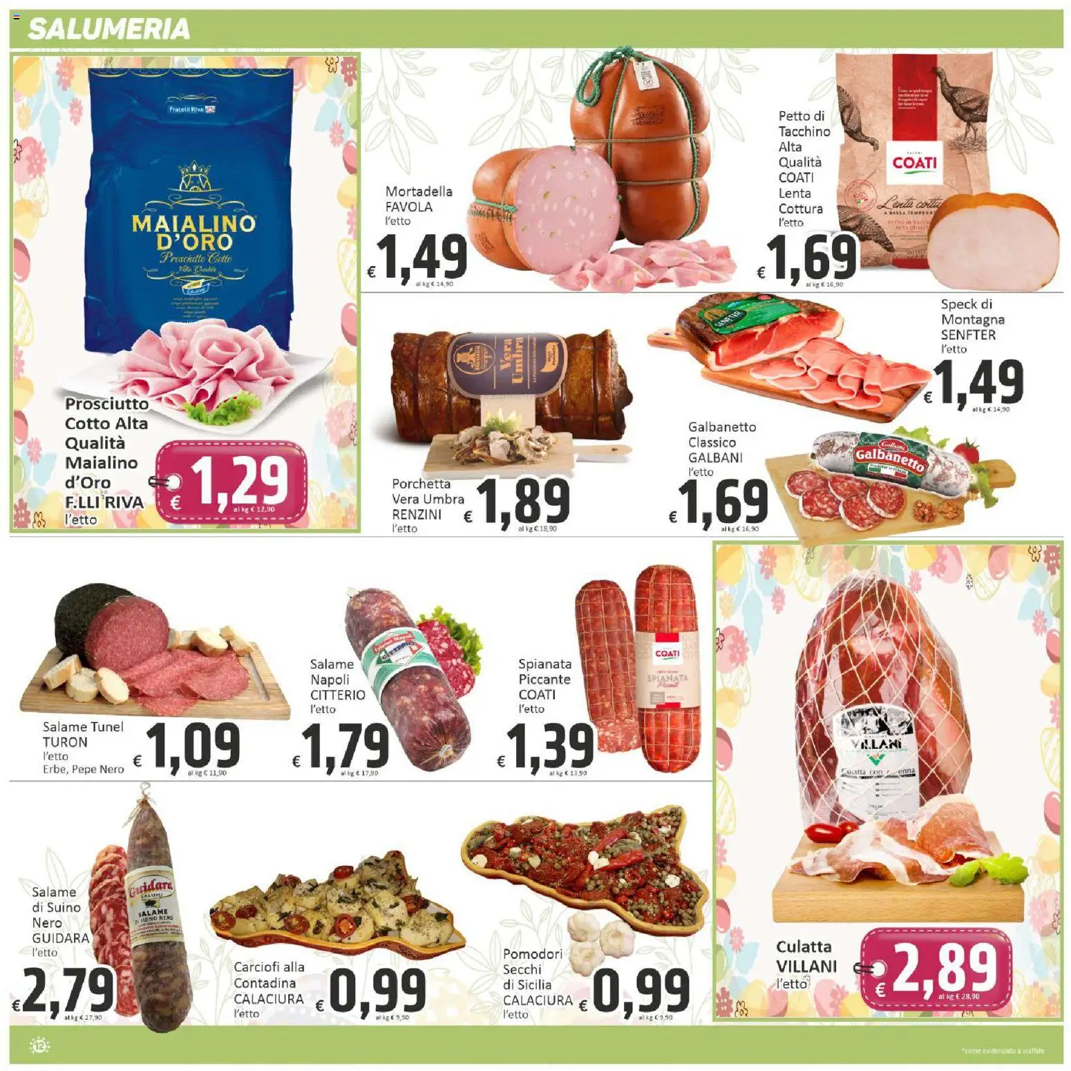Volantino Paghi Poco del 24.03.2026 | Pagina: 12 | Prodotti: Prosciutto Cotto, Salame, Prosciutto, Pomodori