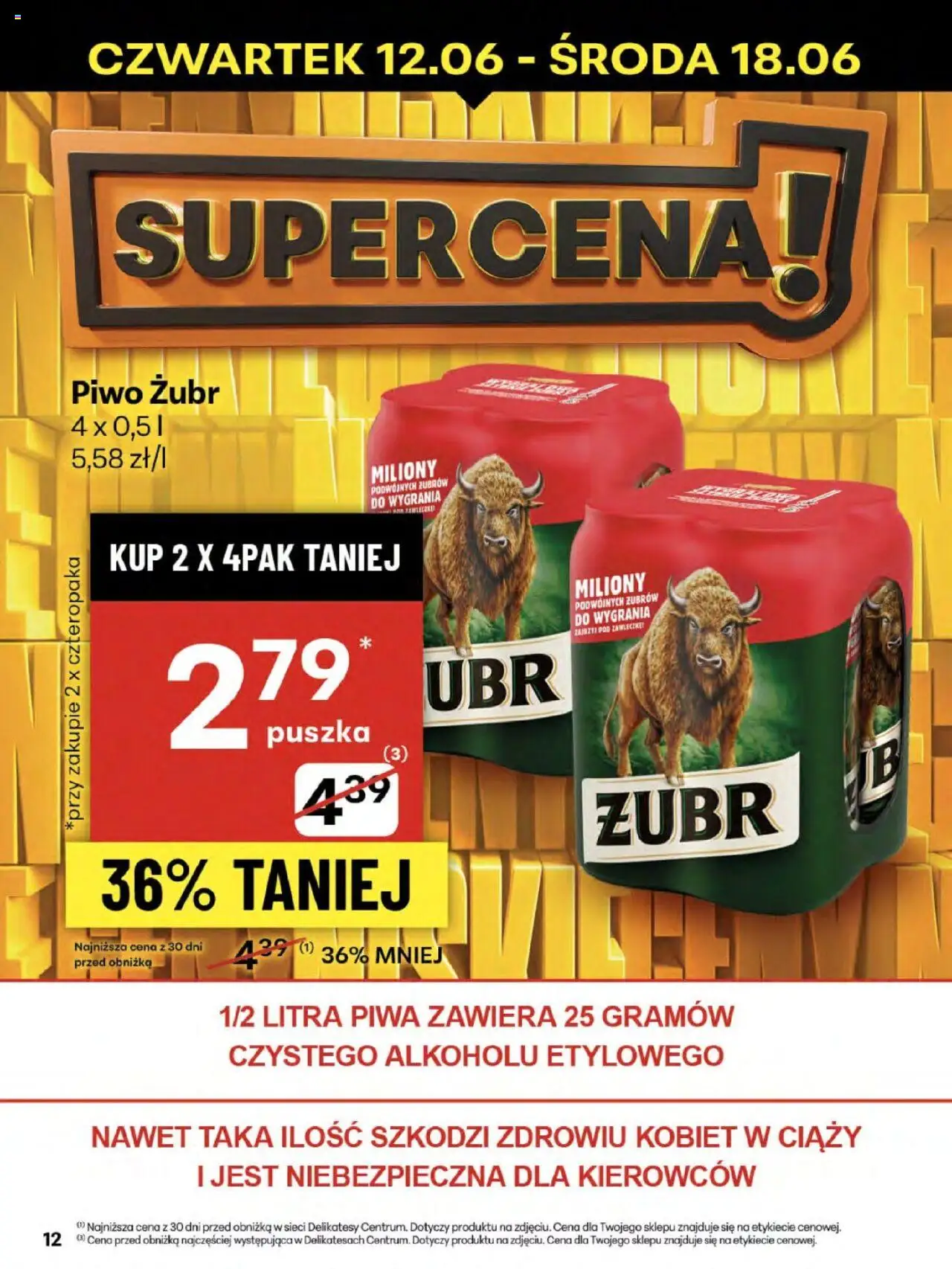 Delikatesy Centrum Gazetka - Sklepy Własne od 12.06.2025 | Strona: 12 | Produkty: Piwo żubr, Delikatesy, Piwo