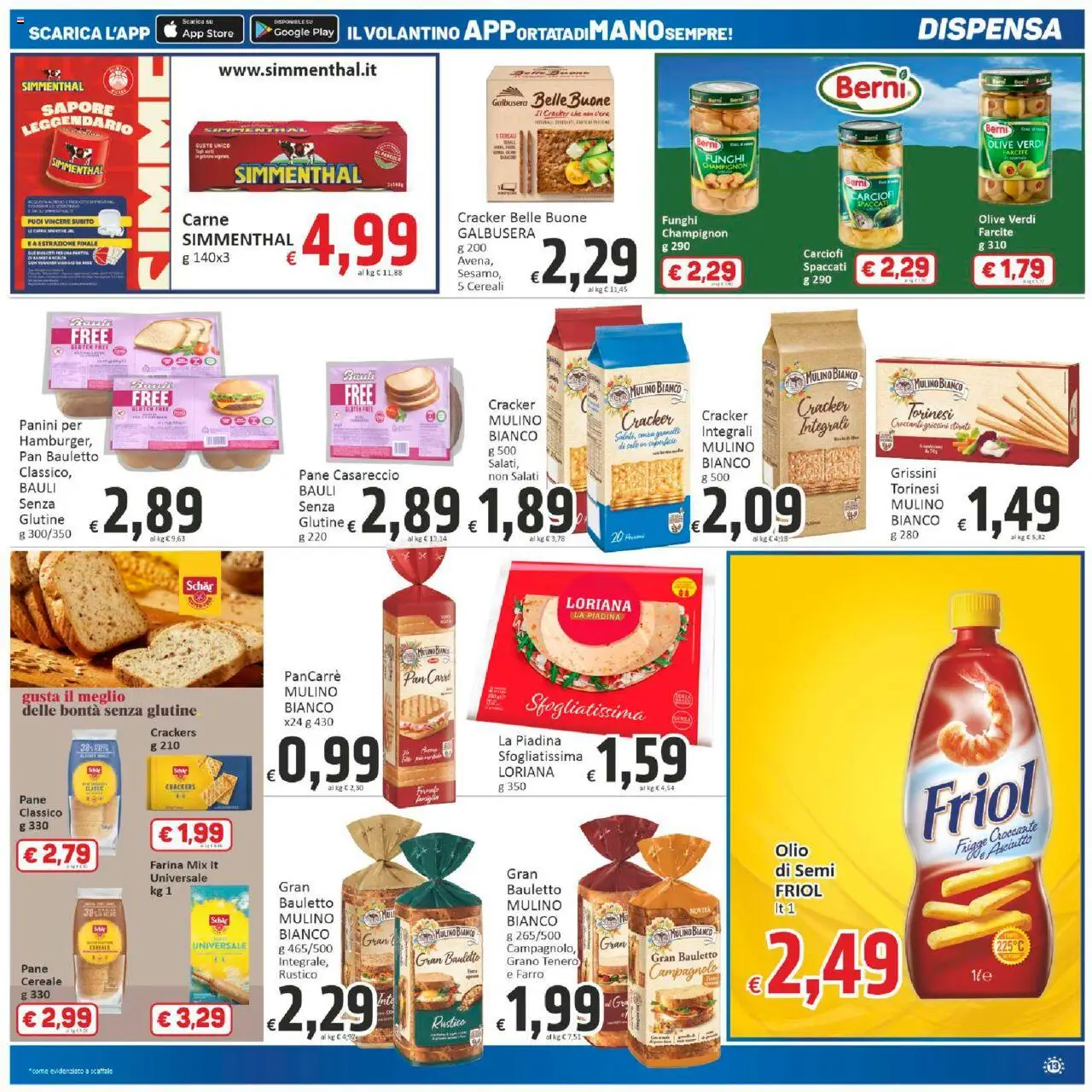 Volantino Paghi Poco del 10.10.2025 | Pagina: 12 | Prodotti: Cereali, Funghi, Carciofi, Grissini