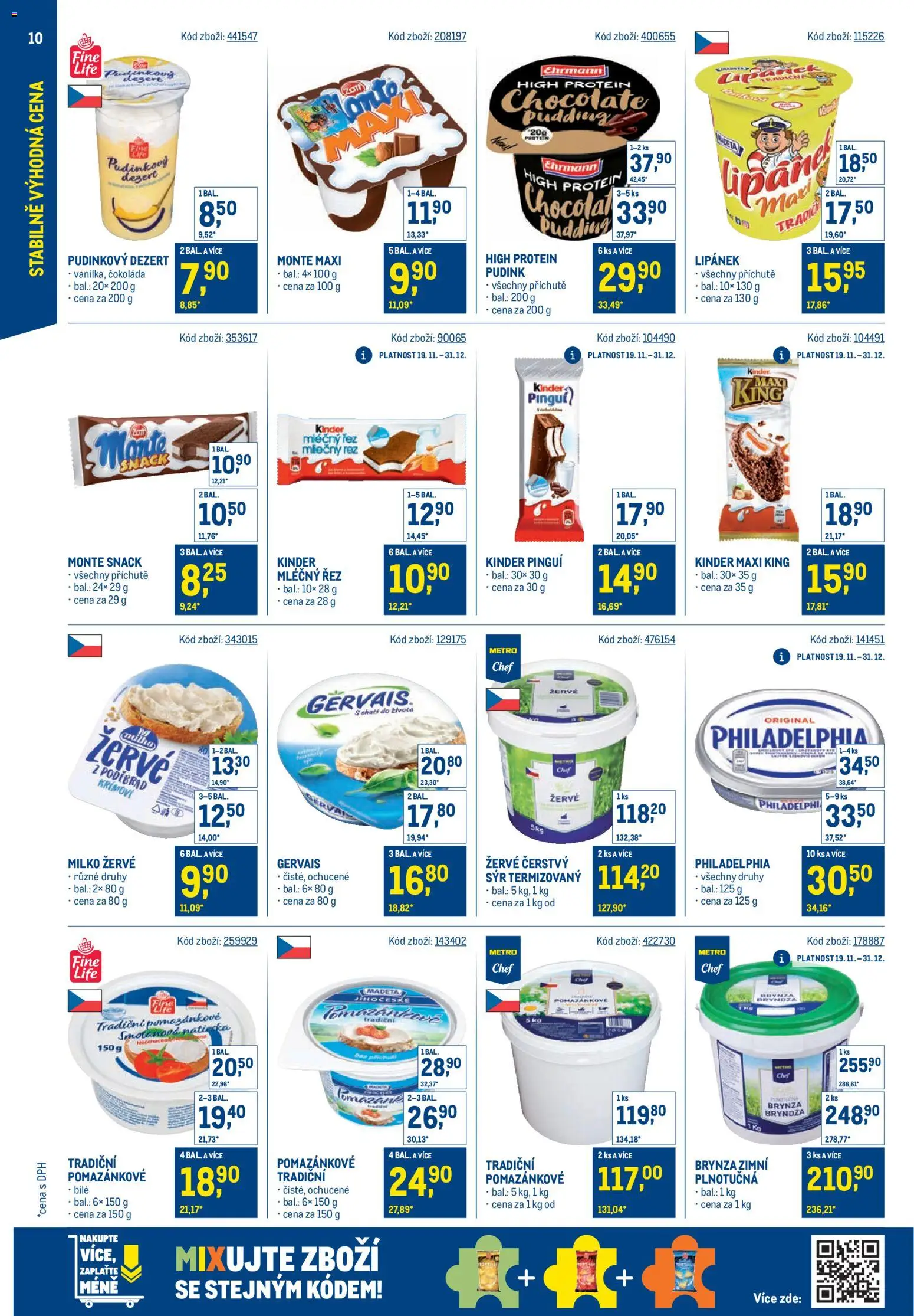 Makro leták - Stabilně výhodná cena od 19.11.2025 | Strana: 10 | Produkty: Sýr, Čokoláda, Kinder Pinguí, Bryndza