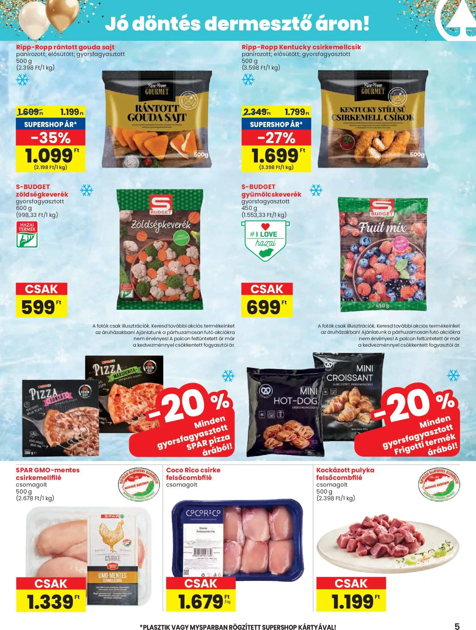 Spar akciós ujság - amely érvényes a következő dátumtól: 02.01.2026 | Oldal: 5 | Termékek: Croissant, Gouda, Sajt, Csirkemell