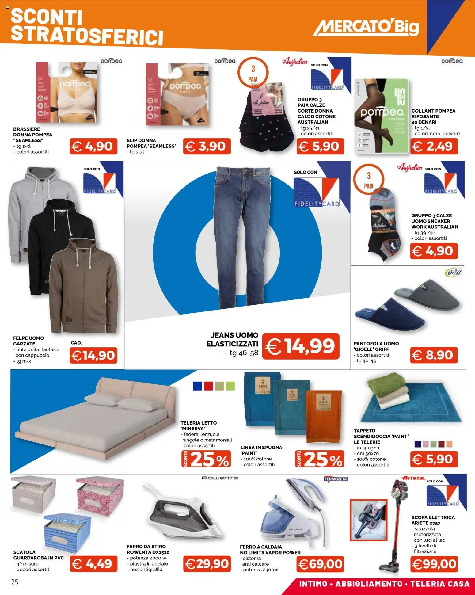 Volantino Mercatò del 16.02.2026 | Pagina: 25 | Prodotti: Slip, Scopa, Ferro da stiro, Letto