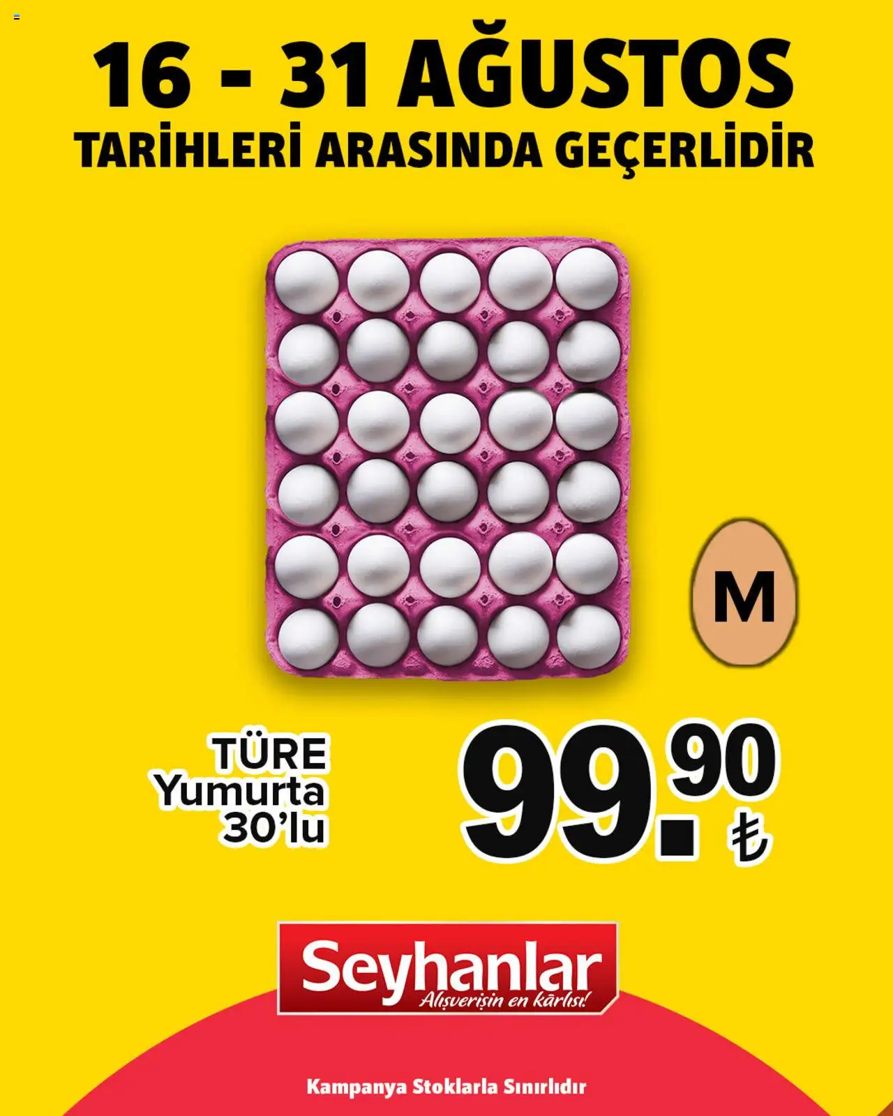 Seyhanlar Market Katalog - 16.08.2025 tarihinden itibaren geçerlidir | Sayfa: 4 | Ürünler: Yumurta