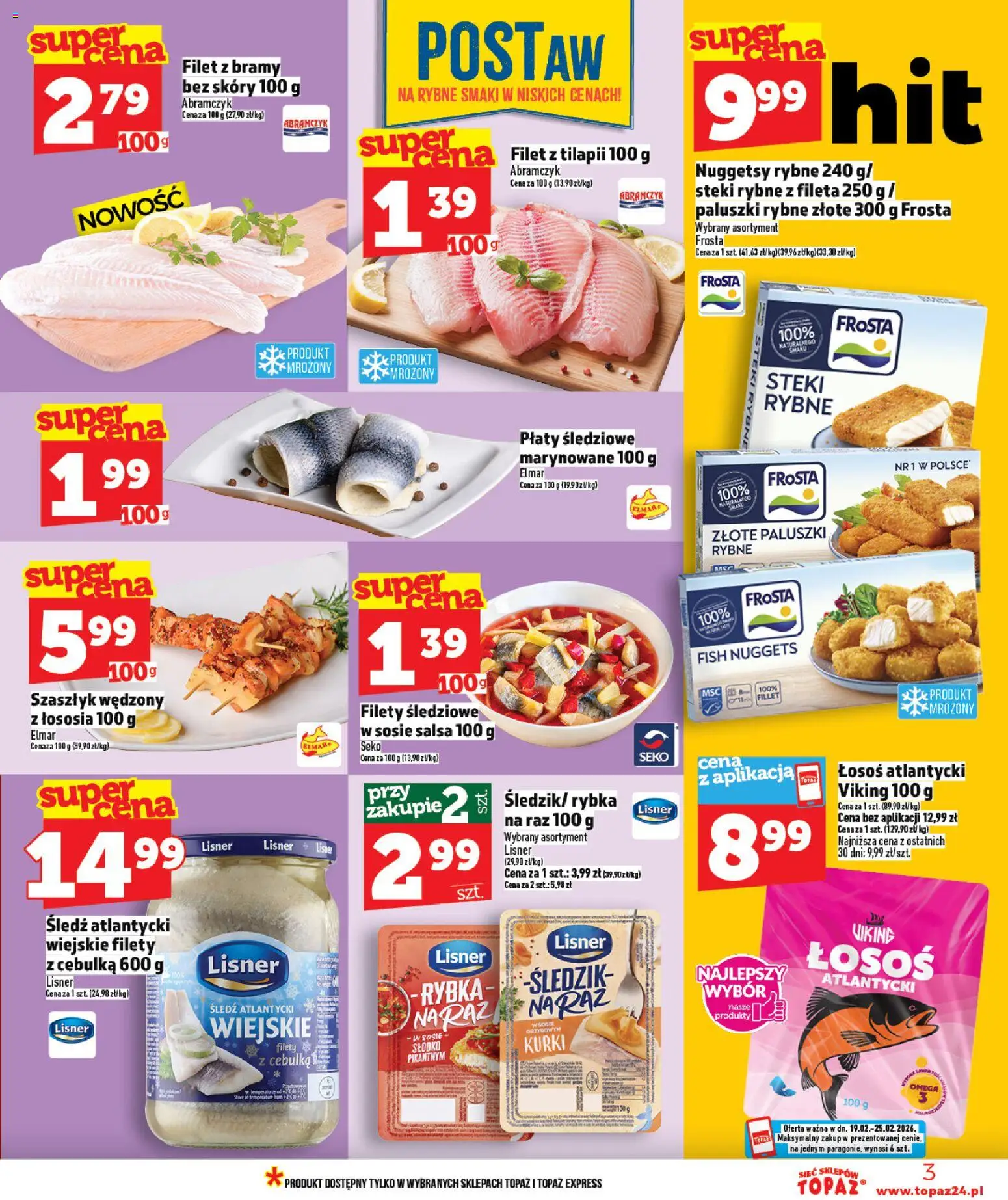 Topaz Gazetka od 19.02.2026 | Strona: 3 | Produkty: Łosoś atlantycki, Steki, Paluszki rybne, Nuggets