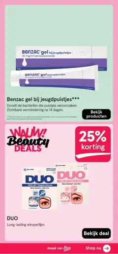BENZAC gel bij jeugdpuistjes, 50 mg/ml benzoylperoxide, Doodt de bacteriën die puistjes veroorzaken. Zichtbare vermindering na 14 dagen. - Voorbeeld van een folder van Etos, geldig van 09.02.2026 | Pagina: 61 | Producten: Gel