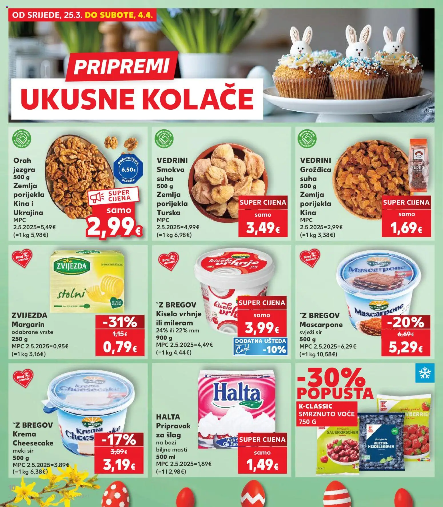 Kaufland katalog | vrijedi od 25.03.2026 | Stranica: 10 | Proizvodi: Sir, Kiselo vrhnje, Voće, Orah