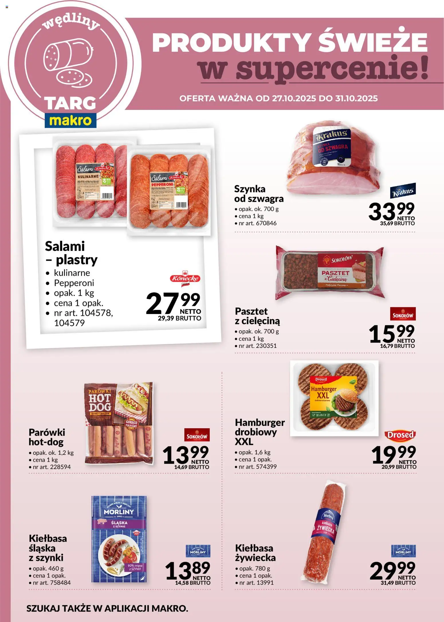 Makro Gazetka - Oferta świeża w super cenach od 27.10.2025 | Strona: 3 | Produkty: Kiełbasa, Hamburger, Kiełbasa śląska, Wędliny