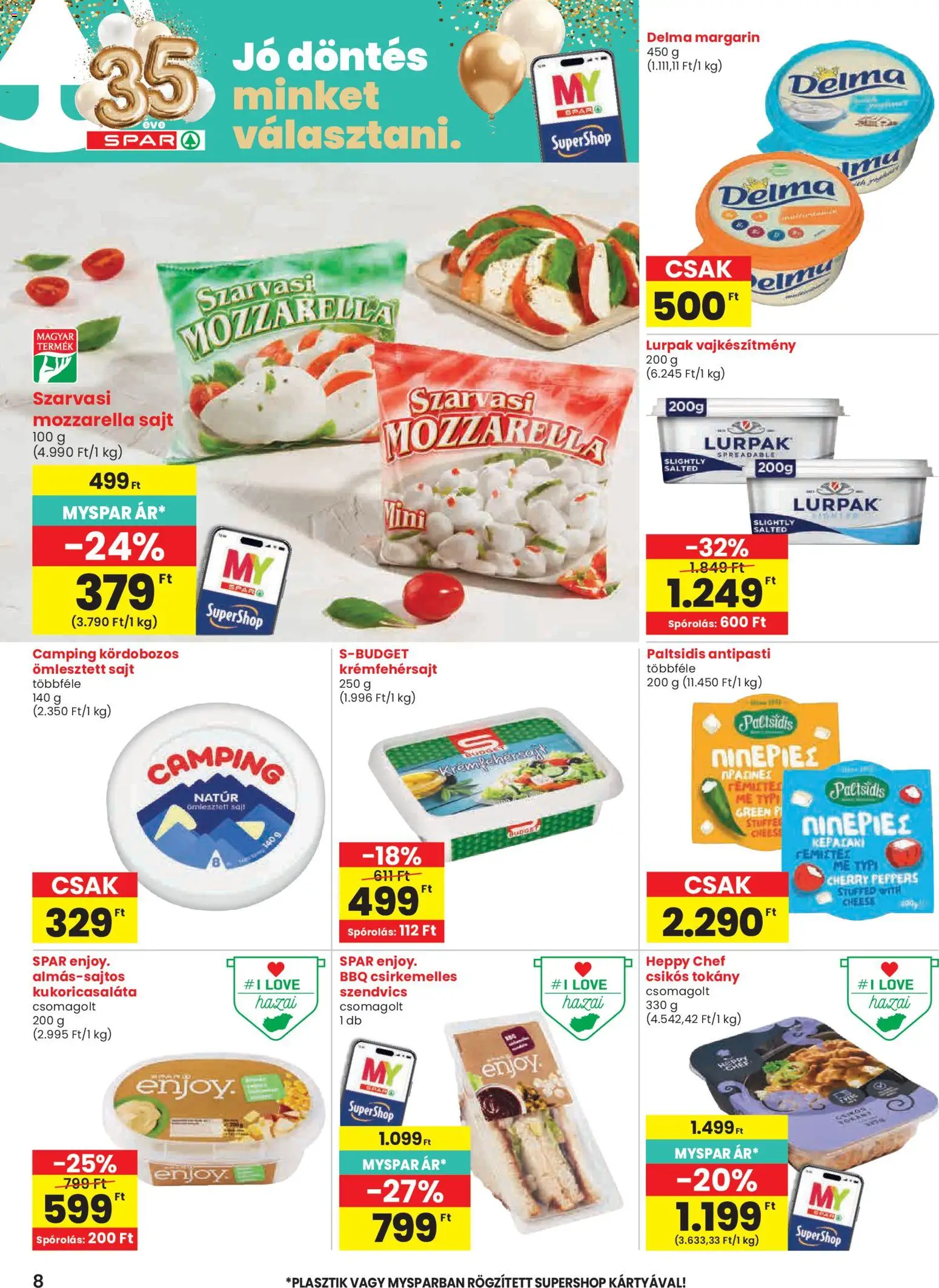 Spar akciós ujság - amely érvényes a következő dátumtól: 23.04.2026 | Oldal: 8 | Termékek: Mozzarella, Szendvics, Margarin, Antipasti