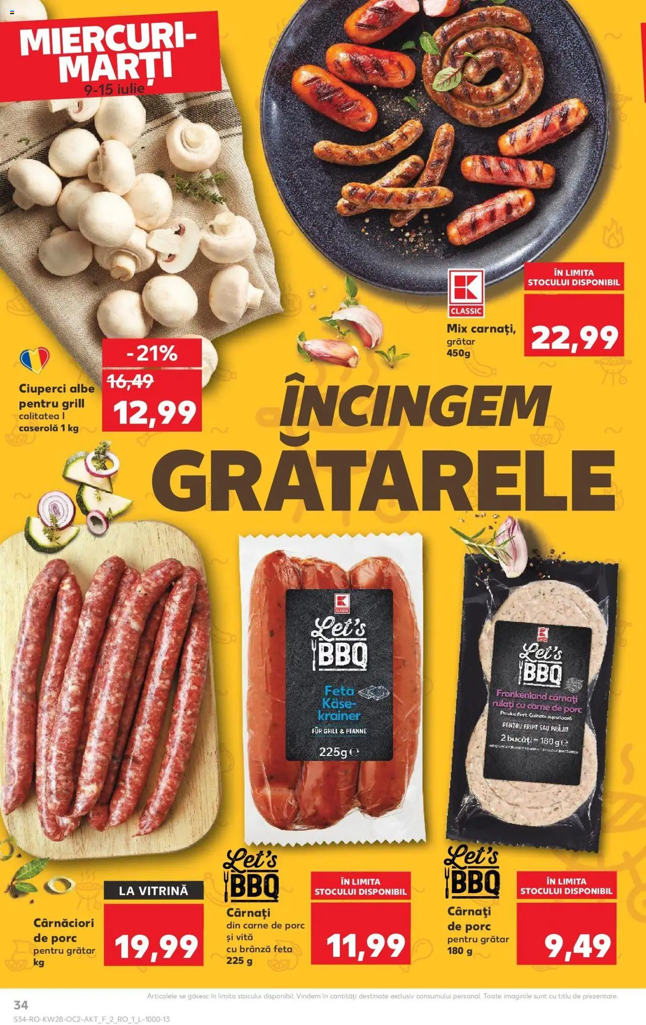 Catalog Kaufland - Braşov – valabil de la 09.07.2025 | Pagină: 34 | Produse: Grătar, Vitrină, Ciuperci, Cârnați