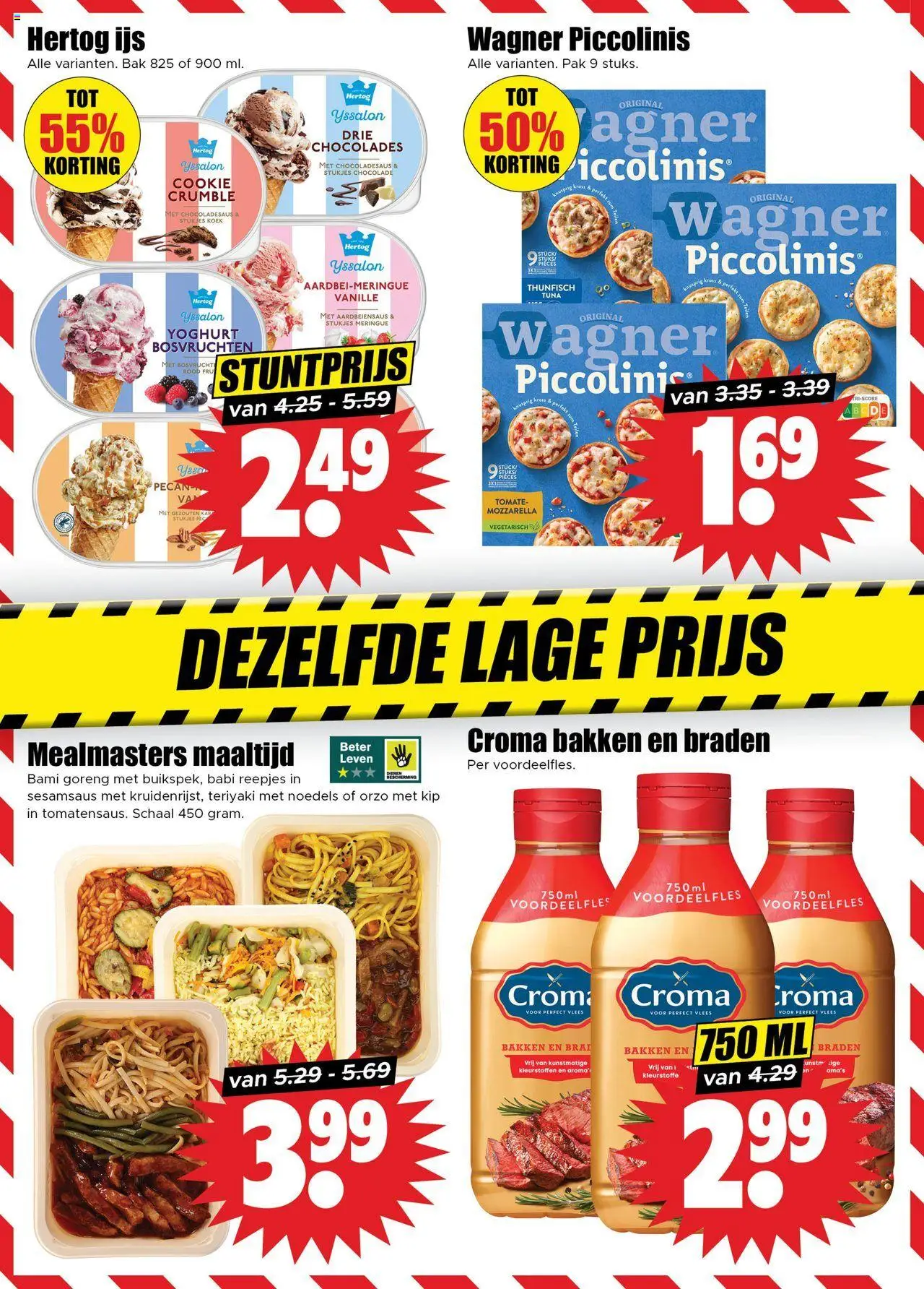  | Pagina: 16 | Producten: Chocolade, Noedels, Pavilon, Mozzarella