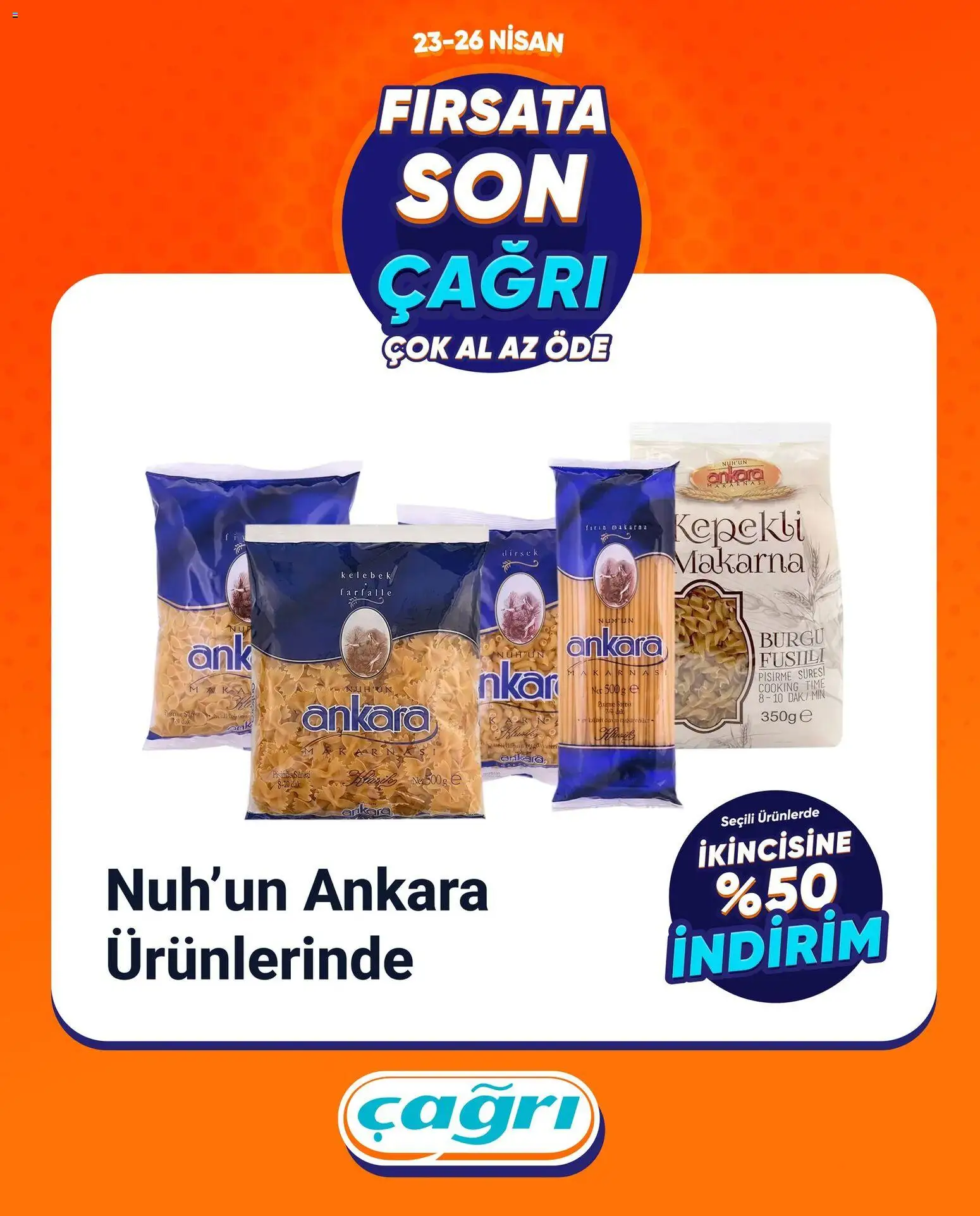 Çağrı Market - Fırsatlara Son Çağrı - 23.04.2026 tarihinden itibaren geçerlidir | Sayfa: 6 | Ürünler: Makarna