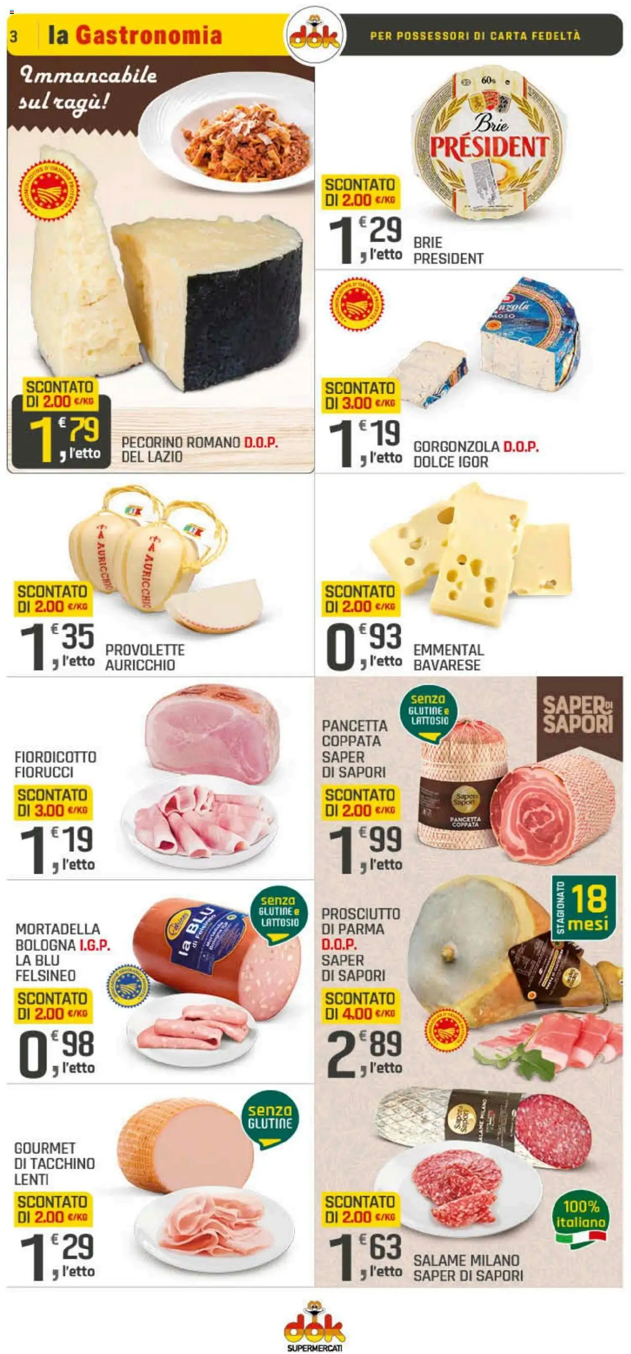 Volantino DOK del 09.10.2025 | Pagina: 3 | Prodotti: Pancetta, Tacchino, Prosciutto, Pecorino Romano