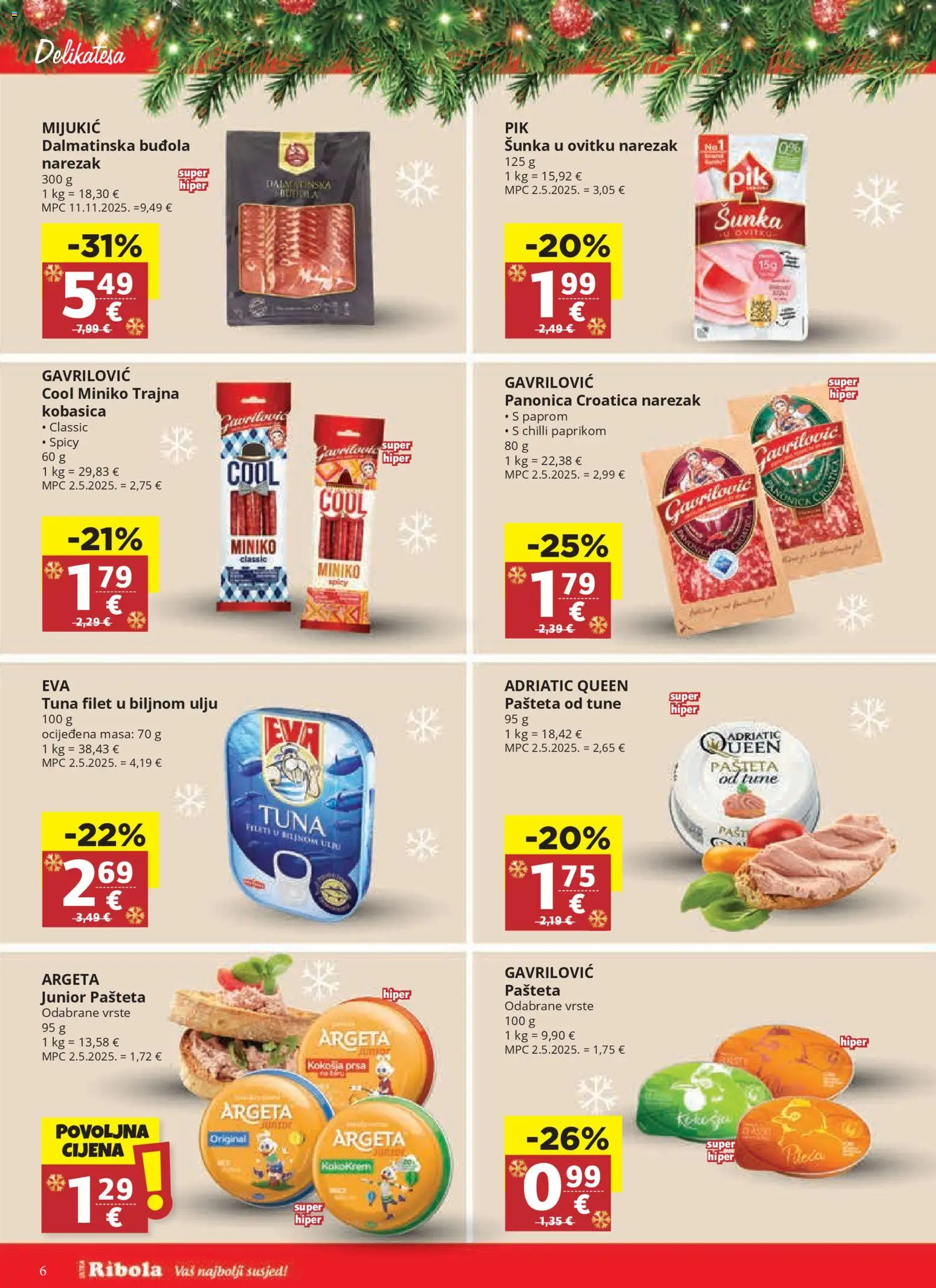 Ribola katalog | vrijedi od 10.12.2025 | Stranica: 6 | Proizvodi: Narezak, Buđola, Kobasica, Tuna