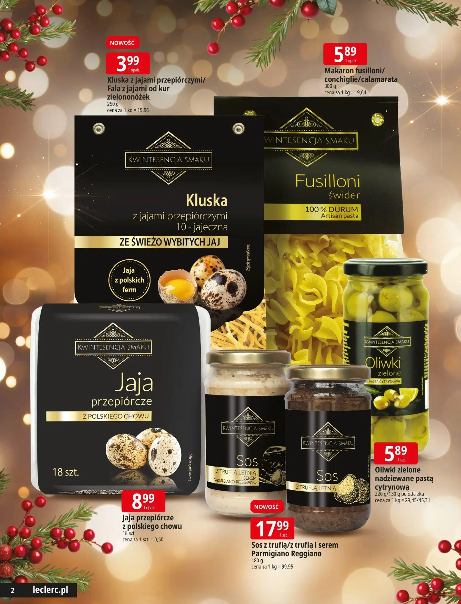 E.Leclerc Gazetka - Warszawa Ursynów Święta od 09.12.2025 | Strona: 2 | Produkty: Oliwki zielone, Jaja przepiórcze, Makaron, Sos