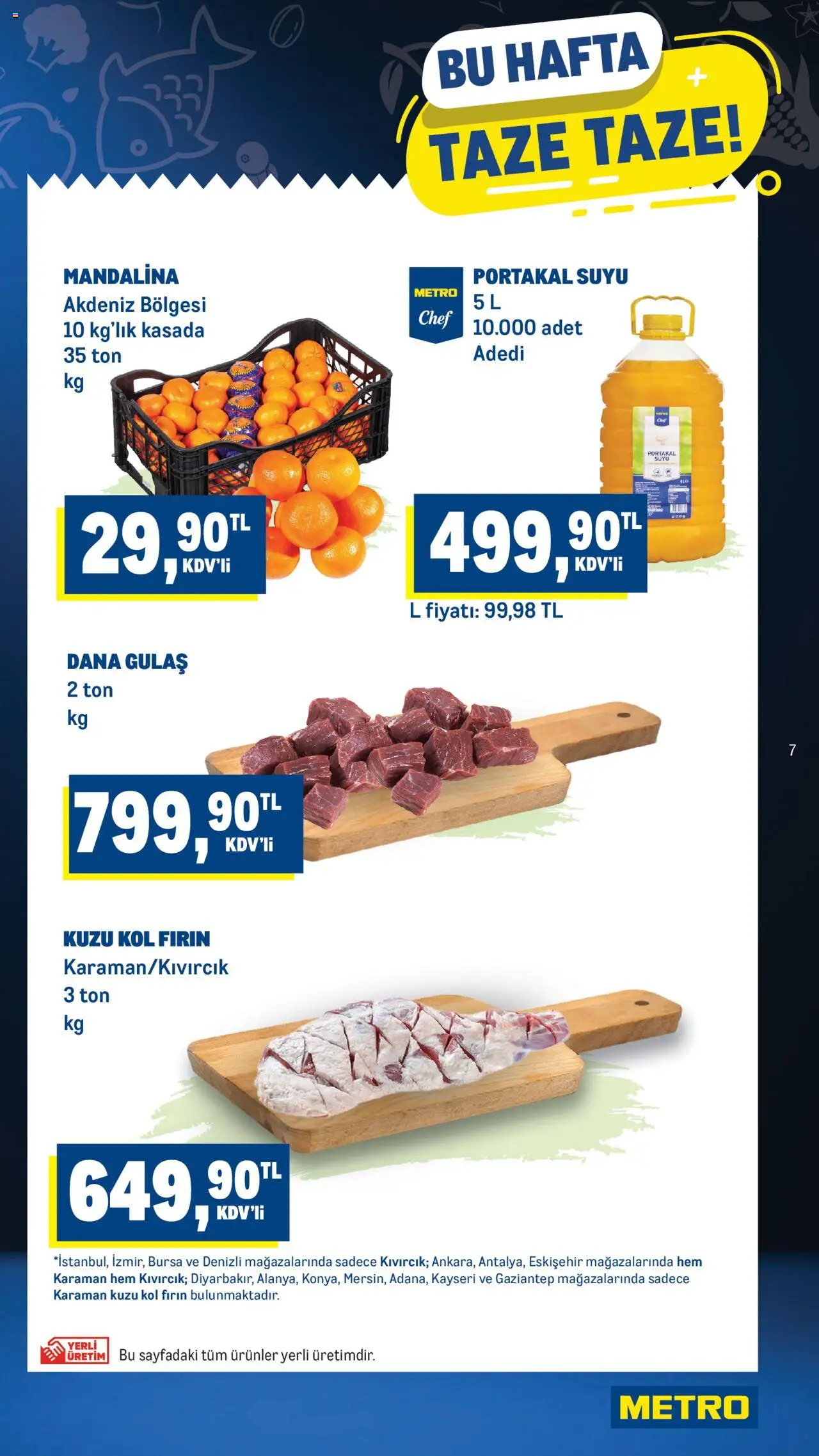 Metro Katalog - 09.10.2025 tarihinden itibaren geçerlidir | Sayfa: 7 | Ürünler: Portakal, Mandalina, Fırın