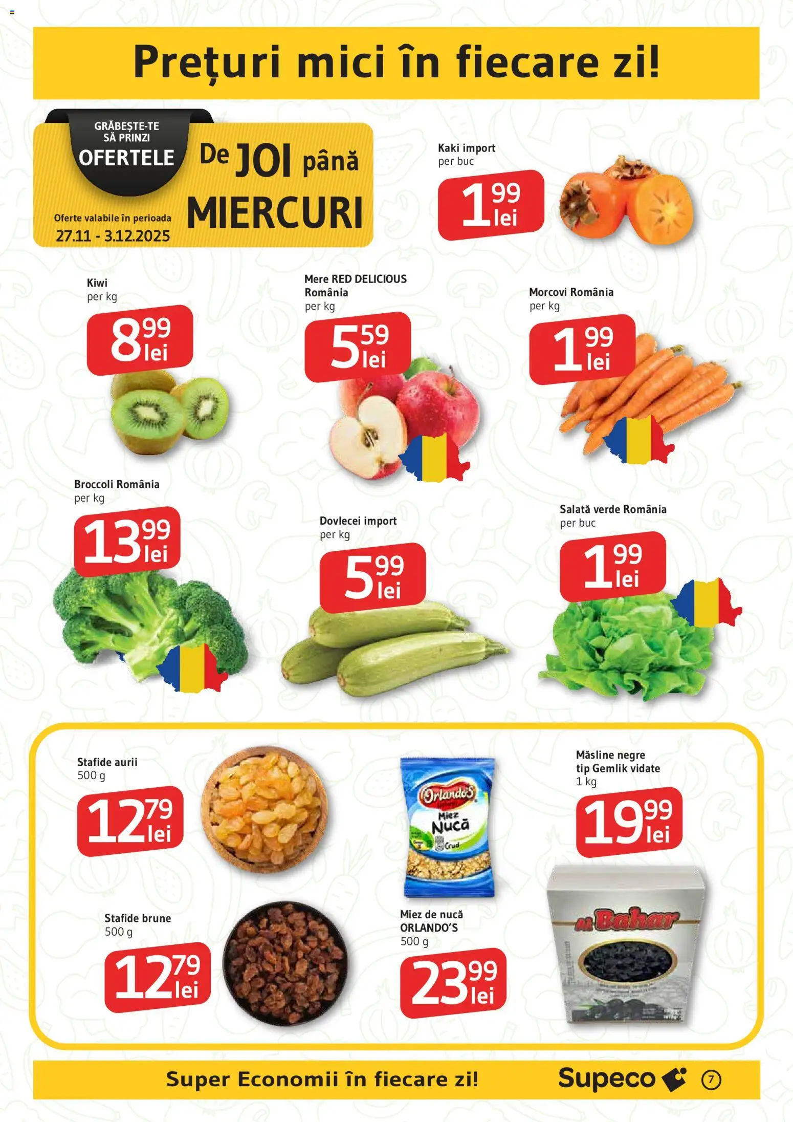 Noul catalog Supeco – valabil de la 27.11.2025 | Pagină: 7 | Produse: Kaki, Hijyenik ped, Mici, Kiwi