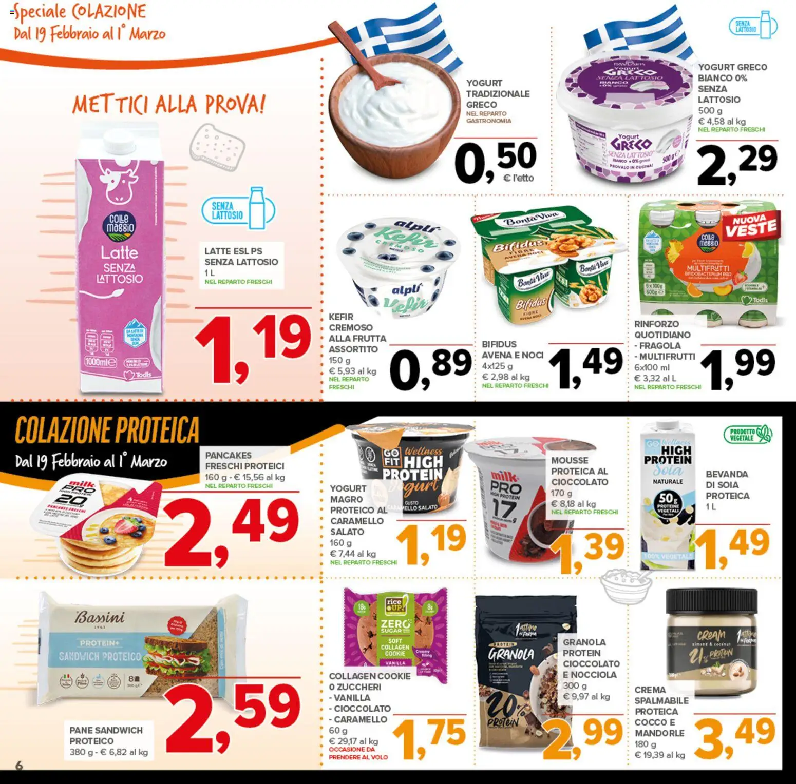 Volantino Todis del 19.02.2026 | Pagina: 6 | Prodotti: Yogurt greco, Yogurt, Noci, Mandorle