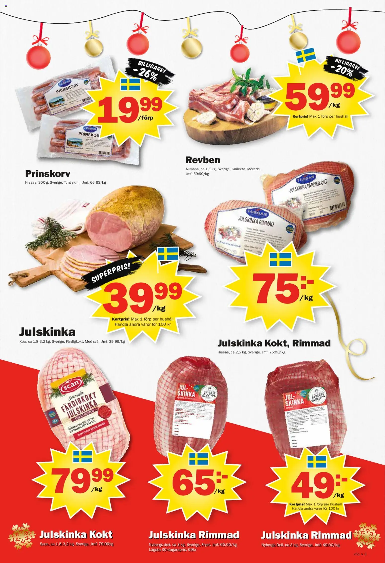 Pekås reklamblad aktuell från 15.12.2025 | Sida: 3 | Produkter: Prinskorv, Skinka