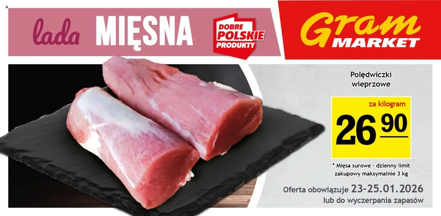 Gram Market Gazetka - Lada Mięsna od 21.01.2026 | Strona: 3 | Produkty: Polędwiczki wieprzowe