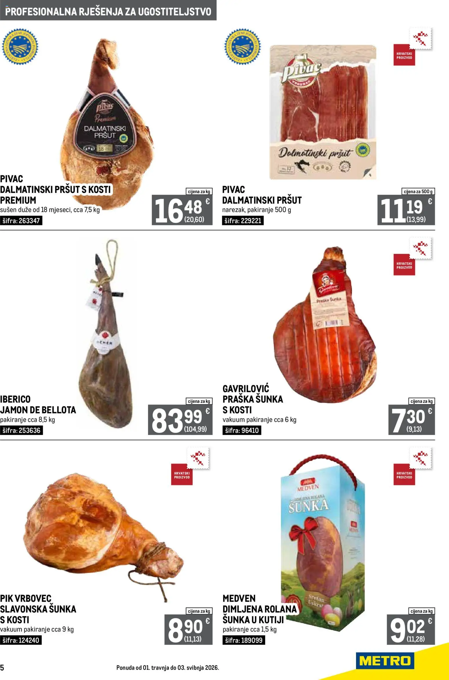 Metro katalog | vrijedi od 01.04.2026 | Stranica: 5 | Proizvodi: Šunka, Pršut, Pik Vrbovec