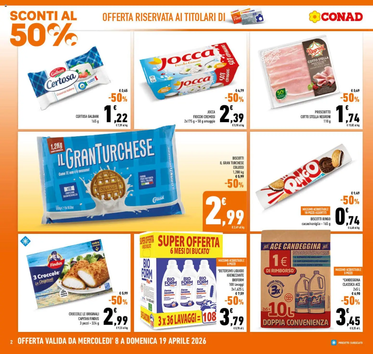 Volantino Conad del 08.04.2026 | Pagina: 2 | Prodotti: Prosciutto Cotto, Tè, Candeggina, Crescenza