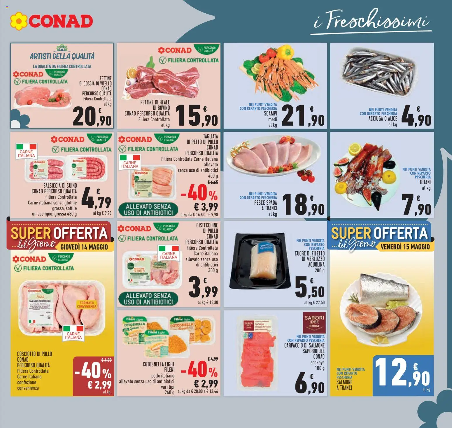 Volantino Conad del 06.05.2026 | Pagina: 7 | Prodotti: Salmone, Merluzzo, Vitello, Pesce spada