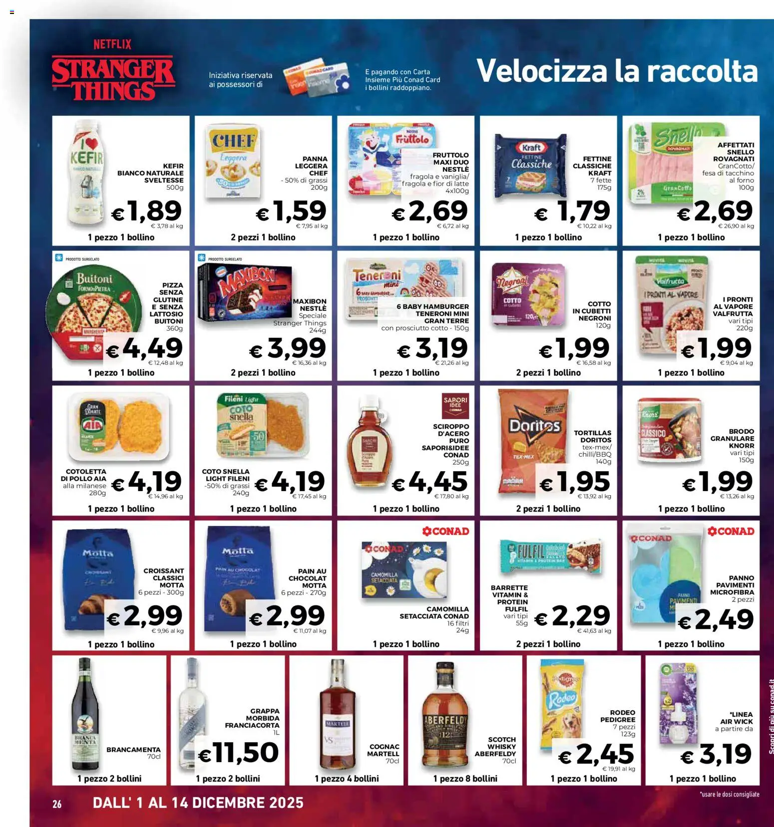 Volantino Conad del 01.12.2025 | Pagina: 26 | Prodotti: Prosciutto Cotto, Tortillas, Hamburger, Grappa