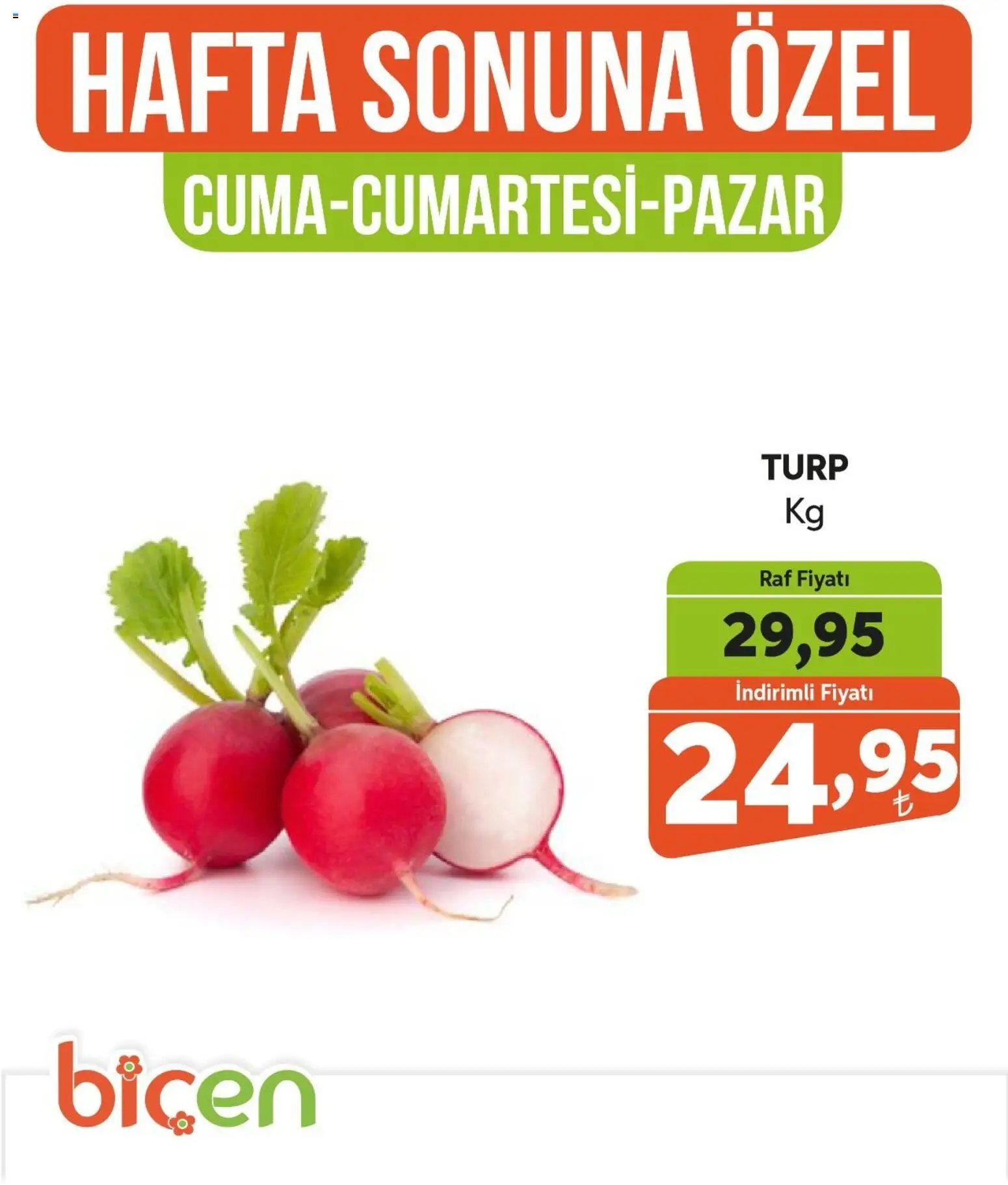 Biçen Market Hafta Sonuna Özel -Sebze İndirimi - 09.01.2026 tarihinden itibaren geçerlidir | Sayfa: 16 | Ürünler: Raf, Turp