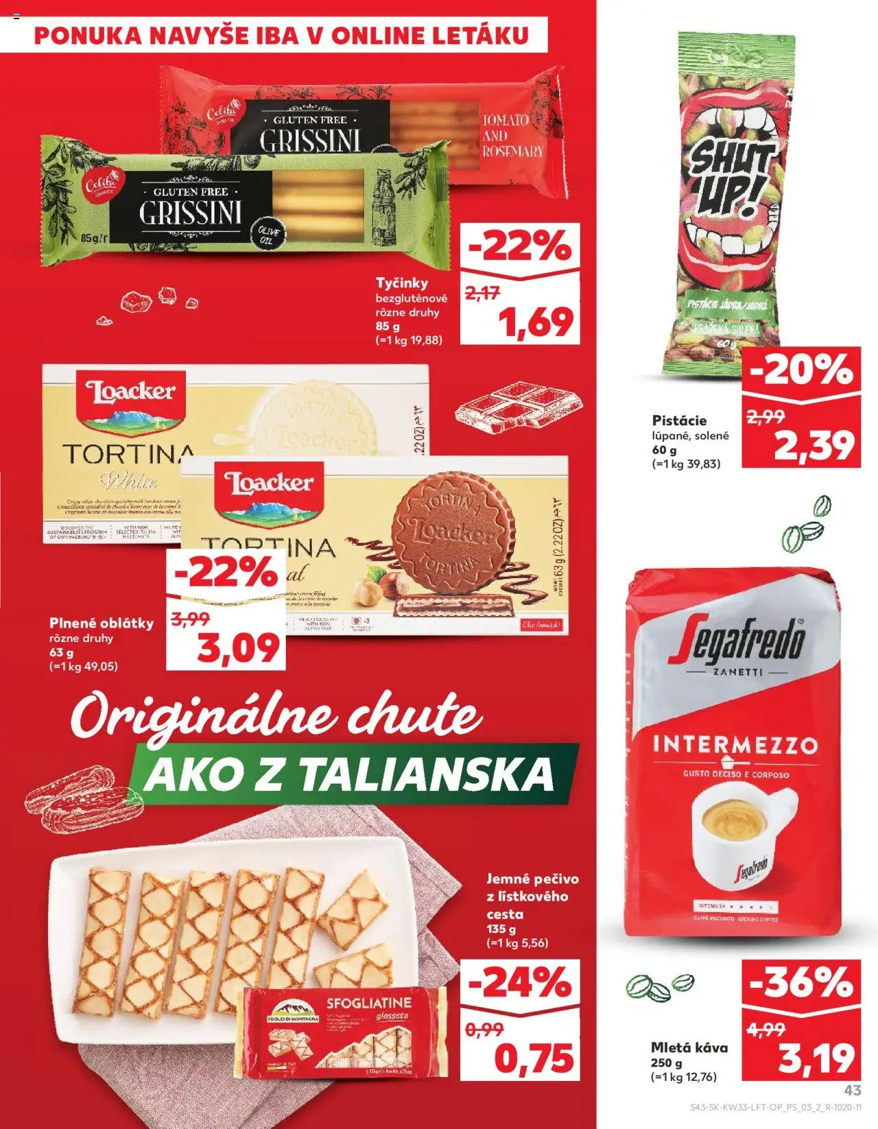 Kaufland SK akciós ujság - amely érvényes a következő dátumtól: 14.08.2025 | Oldal: 43 | Termékek: Grissini