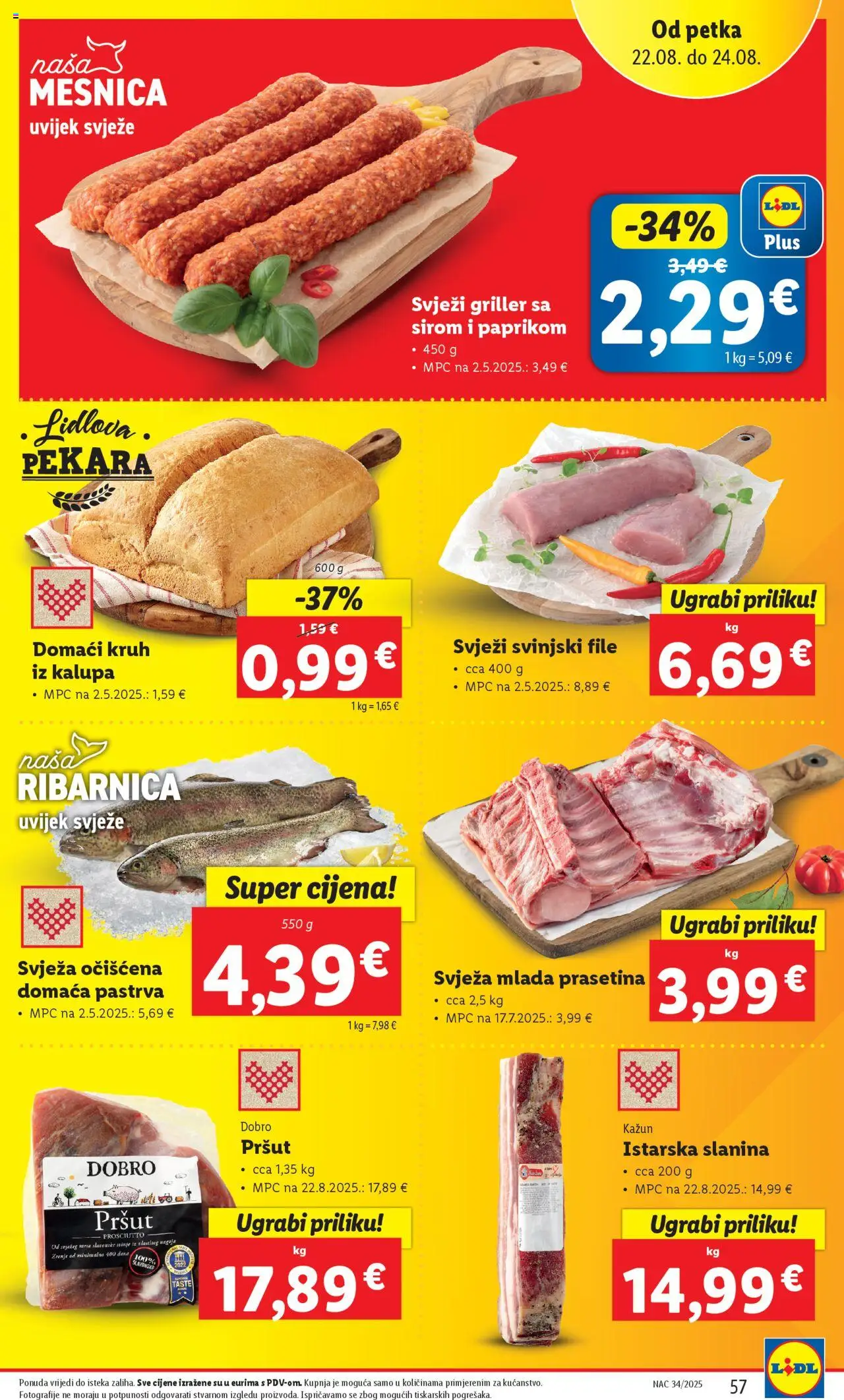 Lidl katalog | vrijedi od 18.08.2025 | Stranica: 57 | Proizvodi: Pekara, Pastrva, Pršut, Svinjski file
