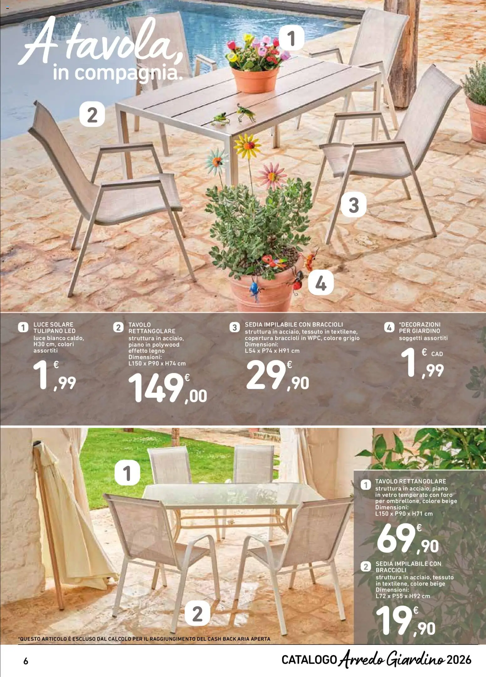 Volantino Spazio Conad del 07.04.2026 | Pagina: 6 | Prodotti: Braccioli, Tavolo, Sedia, Luce solare