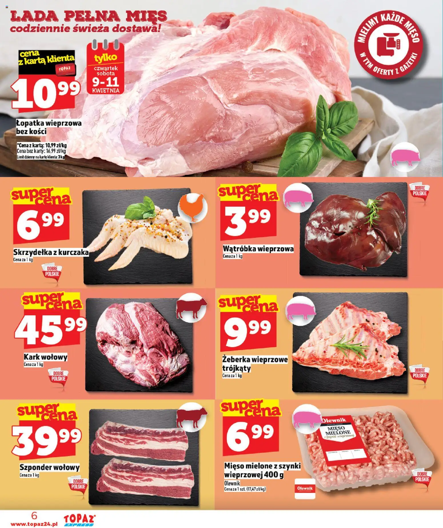 Topaz gazetka - Express od 09.04.2026 | Strona: 6 | Produkty: Skrzydełka z kurczaka, Mięso mielone z szynki, Mięso, Łopatka wieprzowa