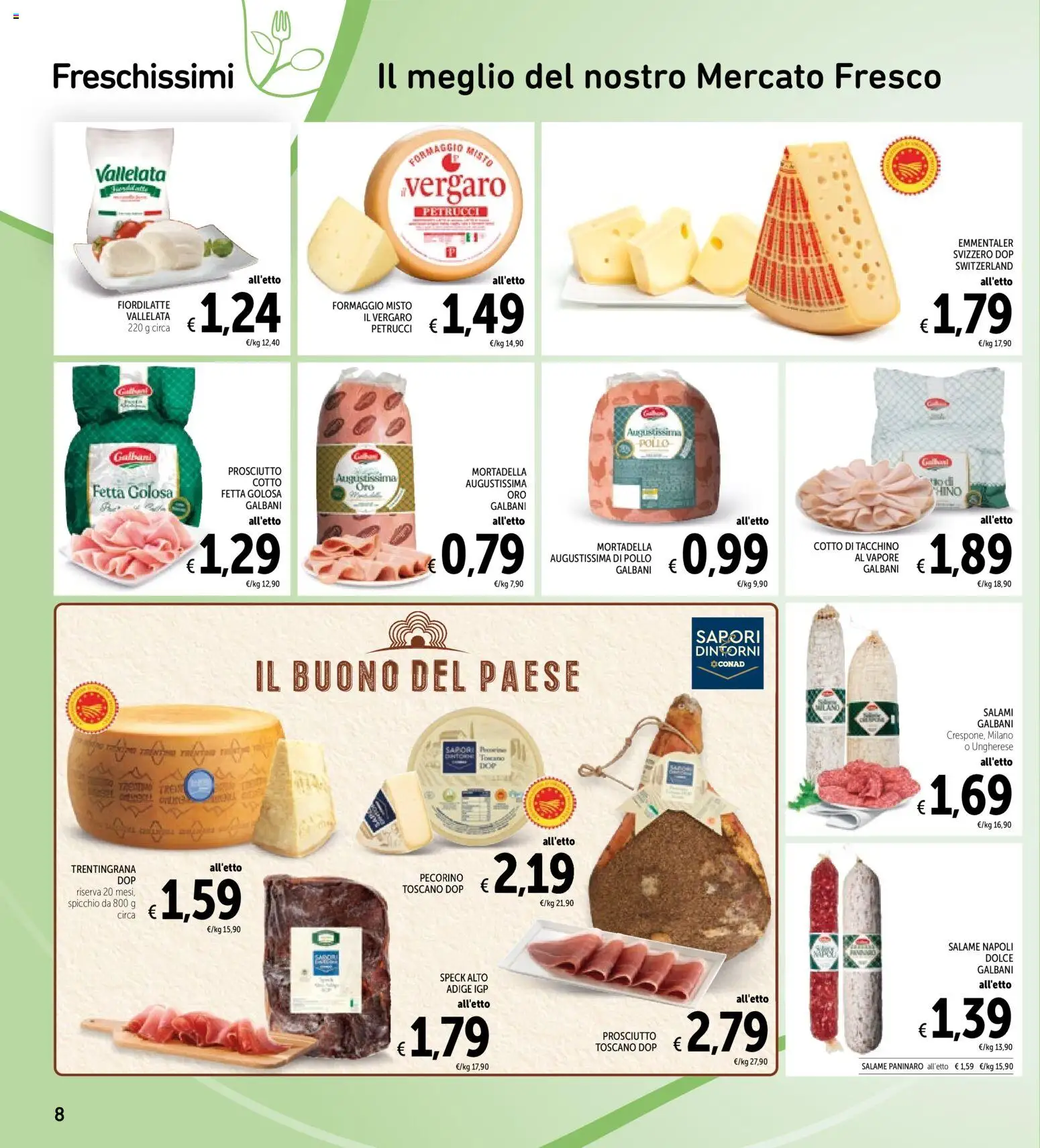 Volantino Spazio Conad del 20.01.2026 | Pagina: 8 | Prodotti: Speck, Salame, Tacchino, Pecorino
